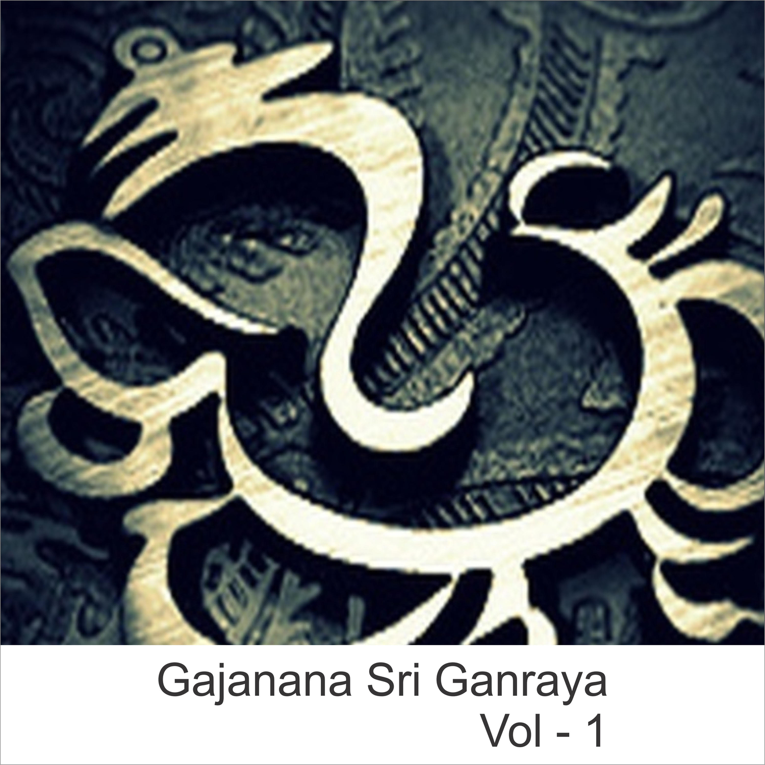 Gajanana Sri Ganraya, Vol. 1