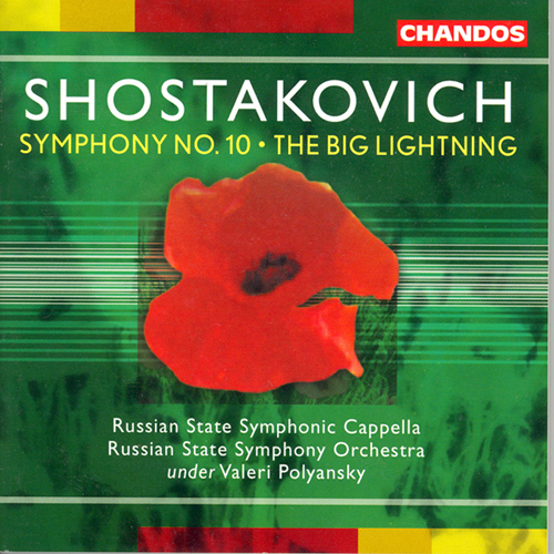 SHOSTAKOVICH: Symphony No. 10 / The Great Lightning