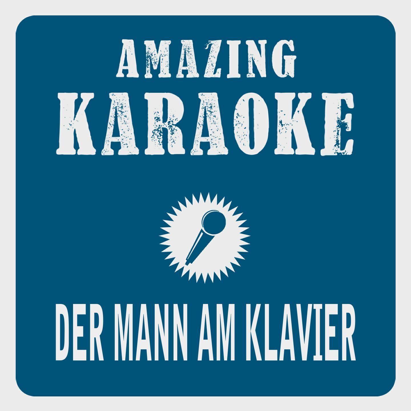 Der Mann am Klavier (Karaoke Version) (Originally Performed By Paul Kuhn)