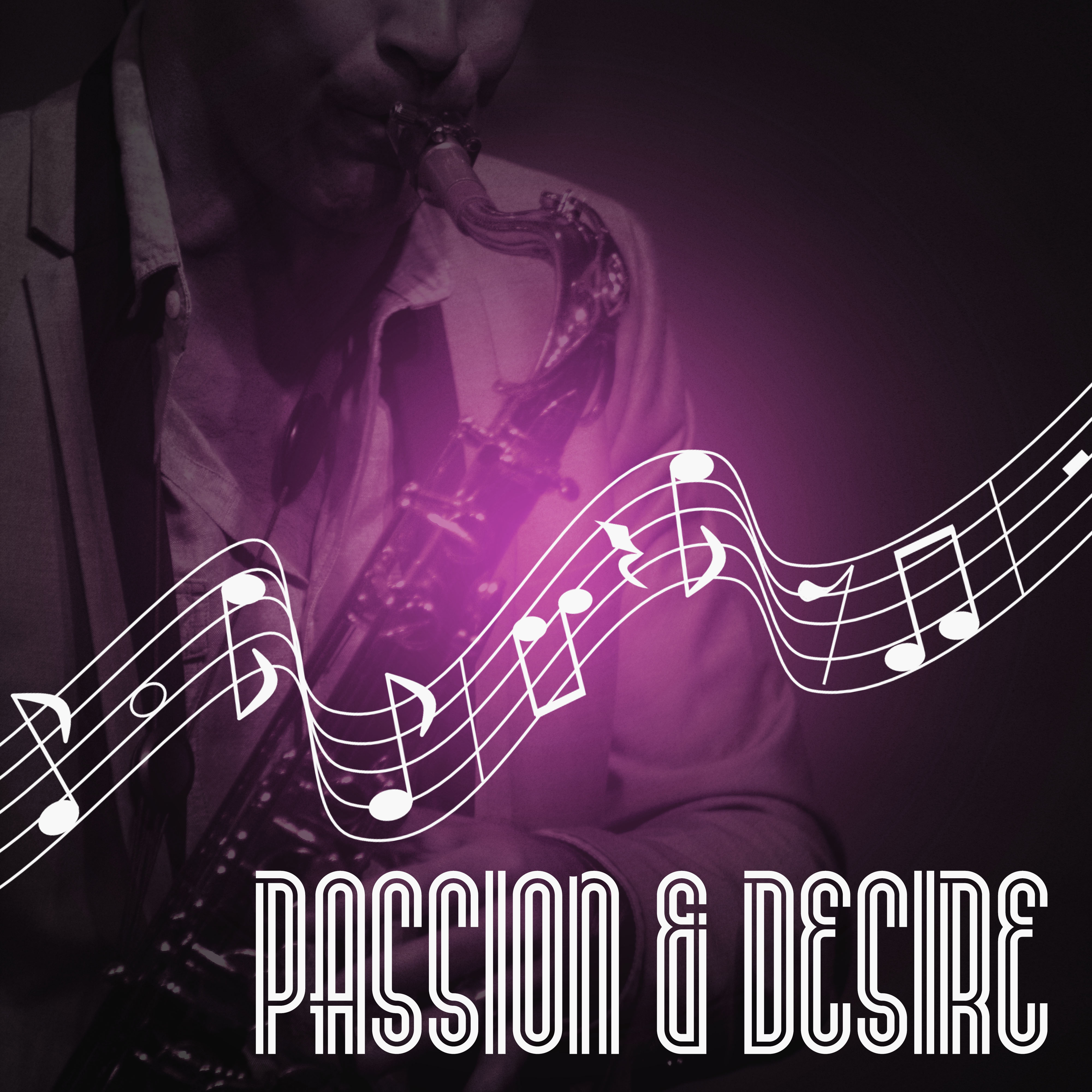 Passion  Desire  Jazz Ambient Music, Intimate Moments, Shades of Love, Emotional Piano Music for Lovers