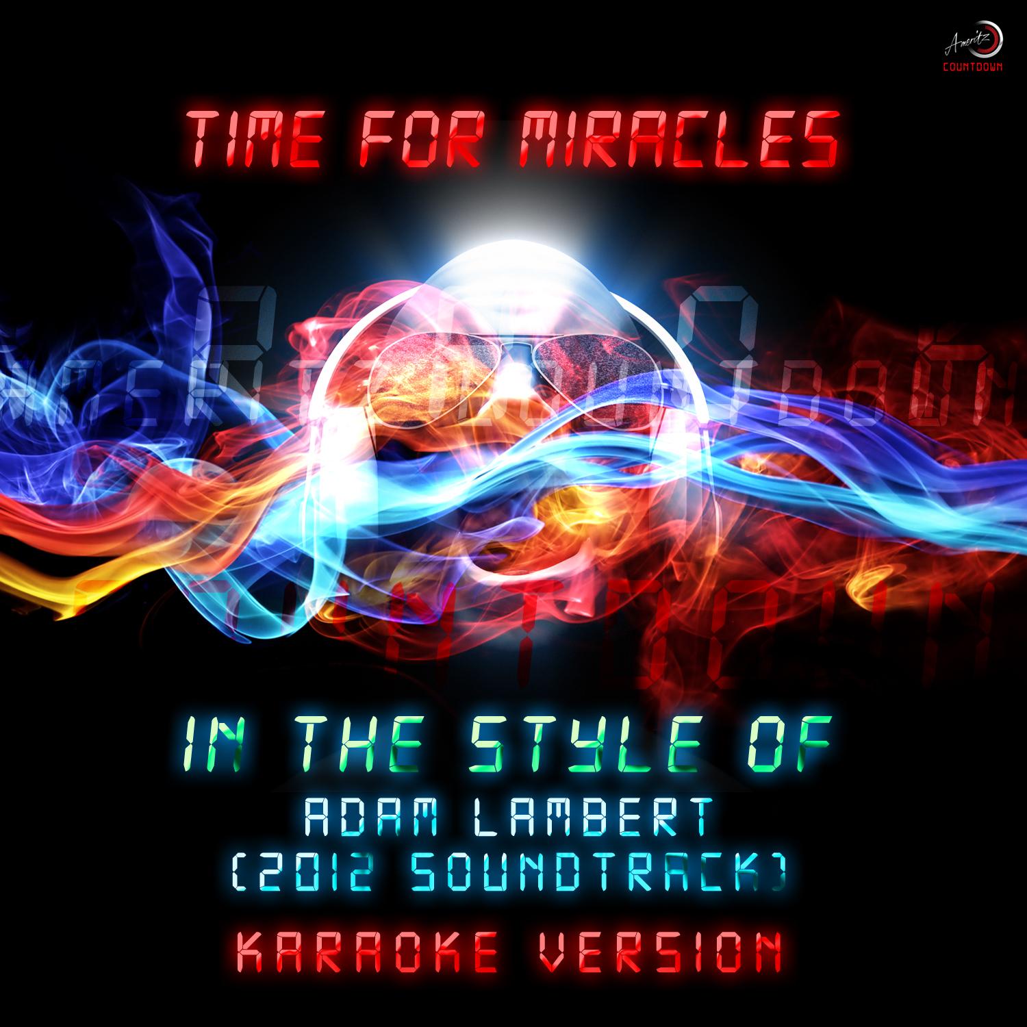 Time for Miracles (In the Style of Adam Lambert) [St 2012] [Karaoke Version] - Single