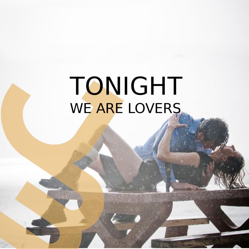 Tau(Tonight We Are Lovers Lithuanian Version)