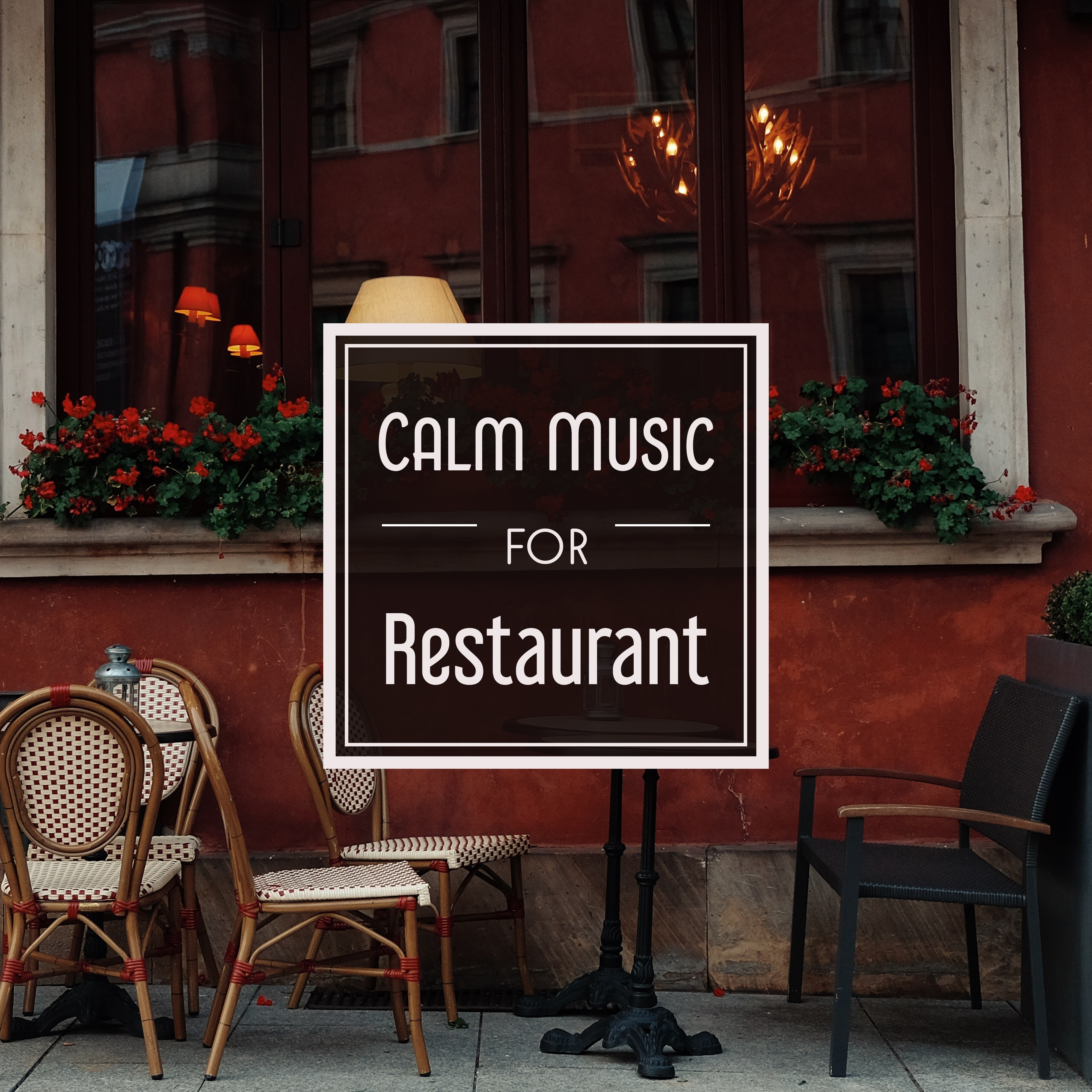 Calm Music for Restaurant