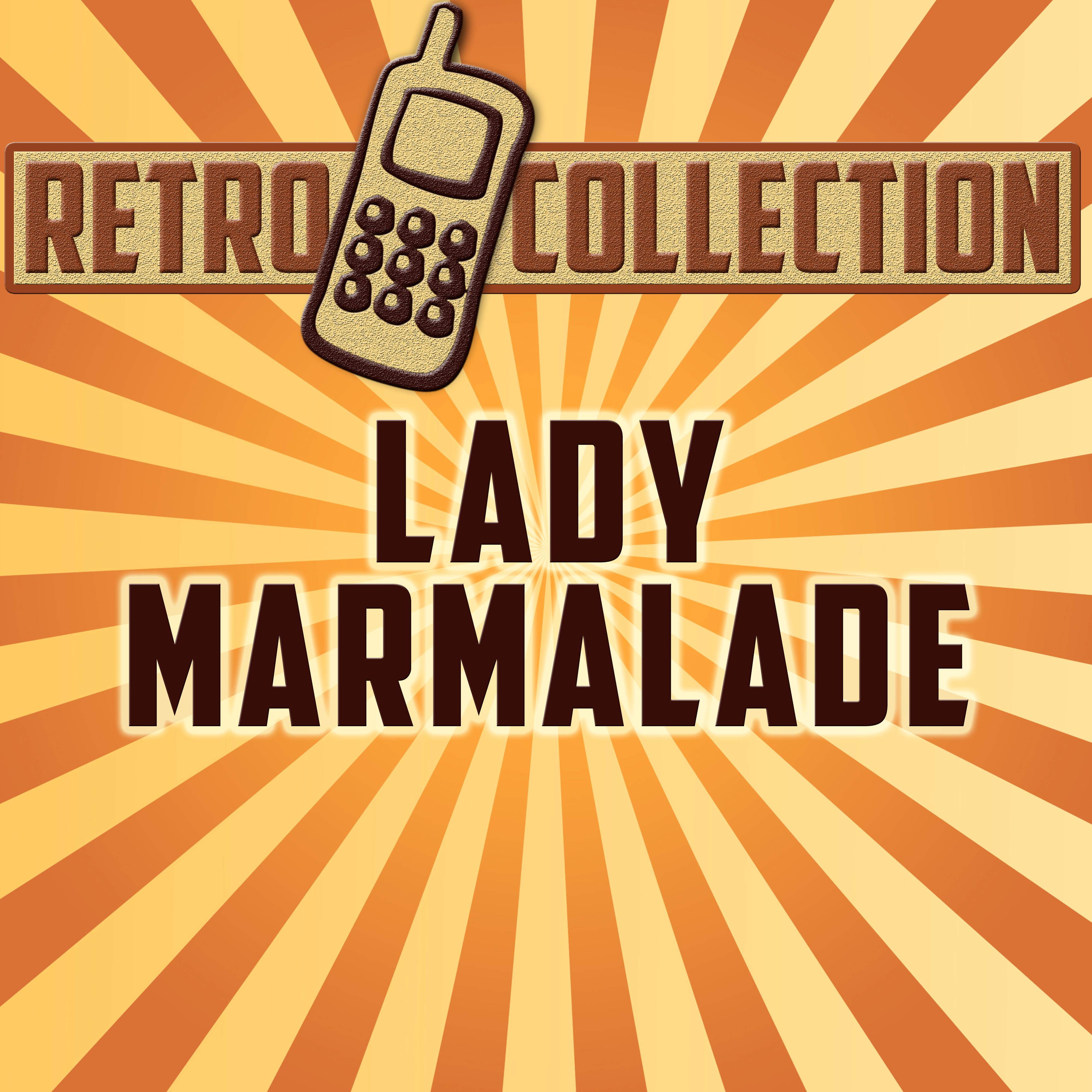 Lady Marmalade (Originally Performed By Christina Aguilera & Moulin Rouge)