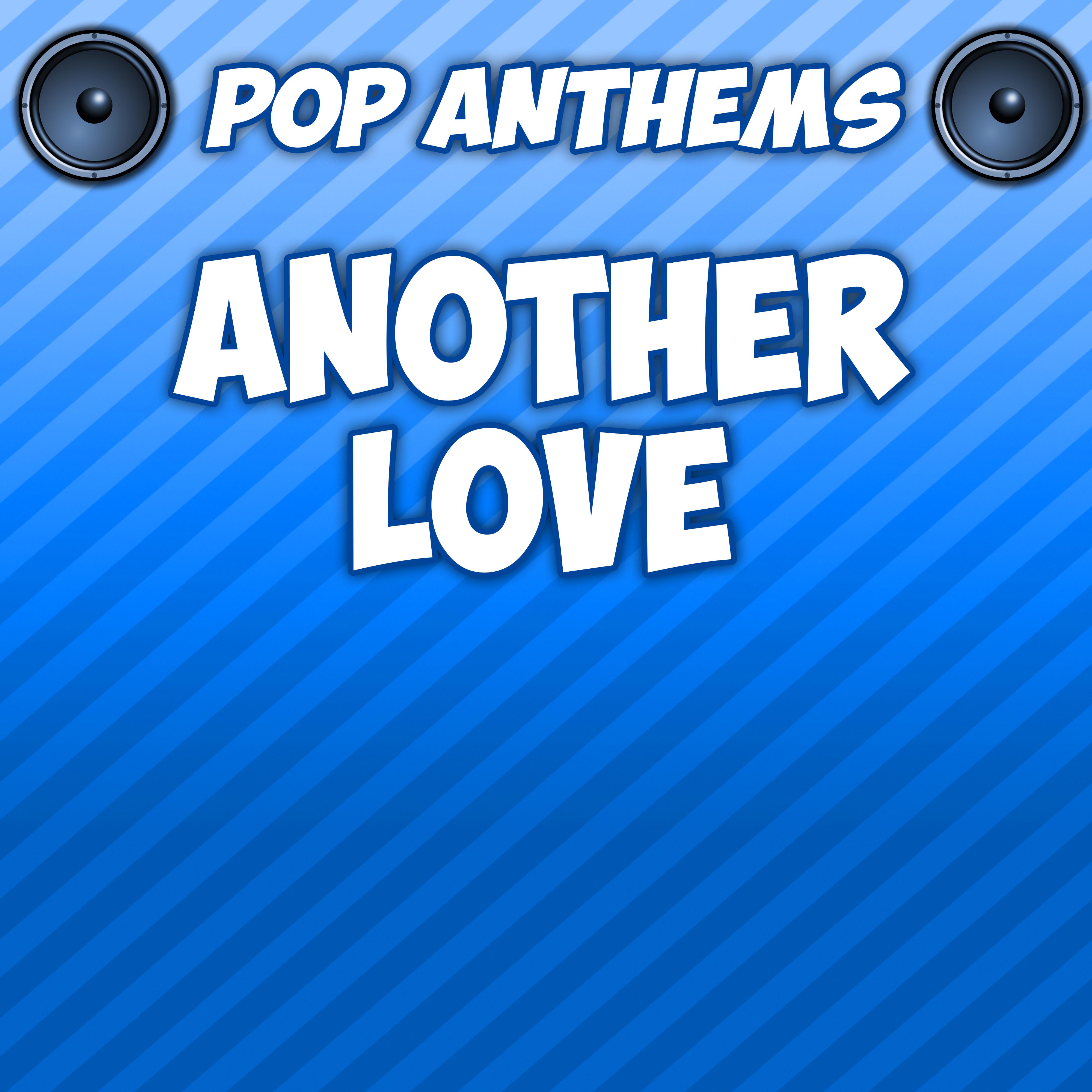 Another Love (Originally Performed By Tom Odell)