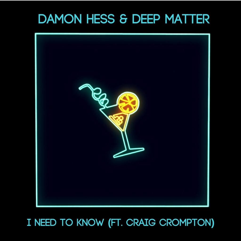 I Need To Know (feat. Craig Crompton)