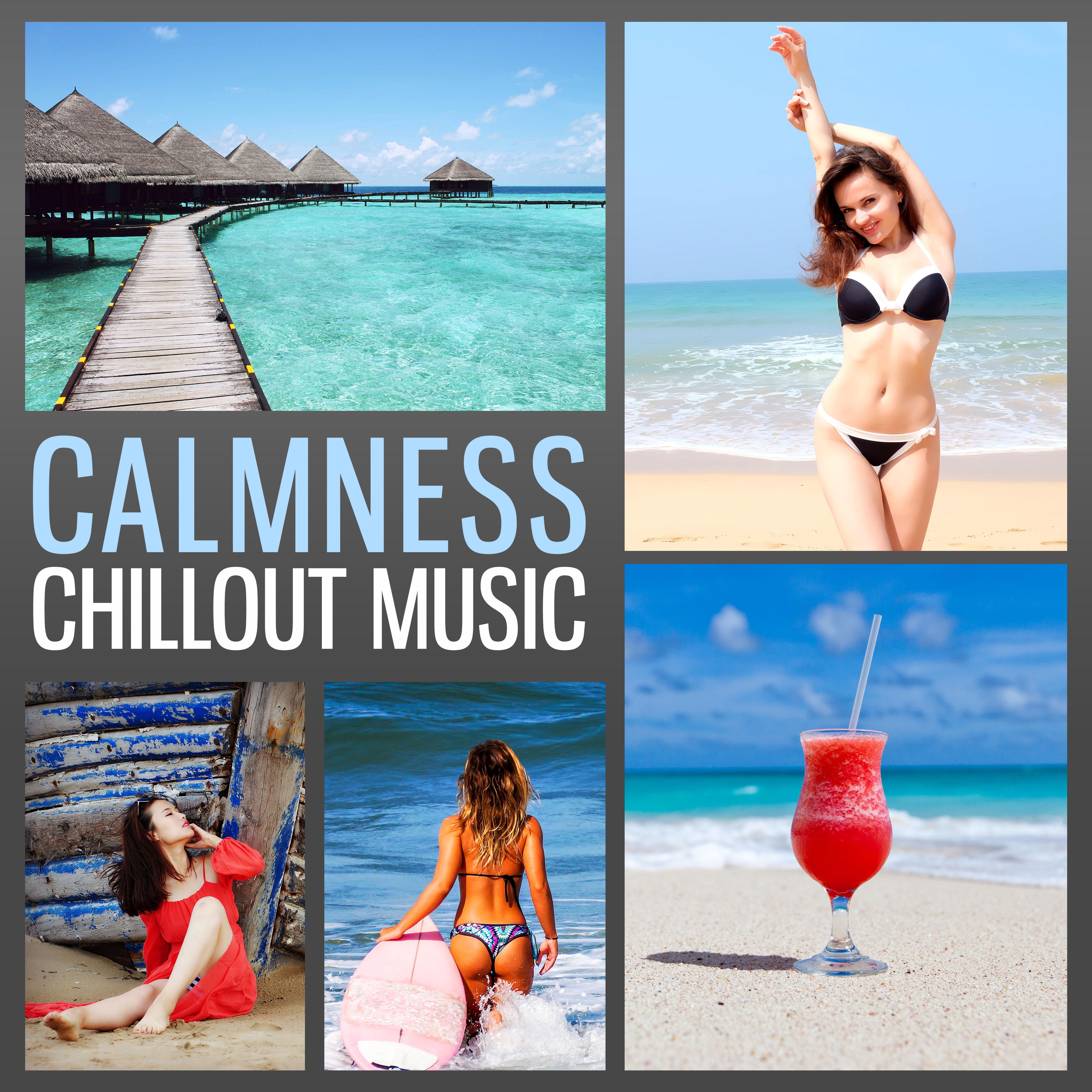 Calmness Chillout Music  Relaxation Music, Chill Out Sounds to Calm Down, Soft  Sensual Chillout, Chill Yourself