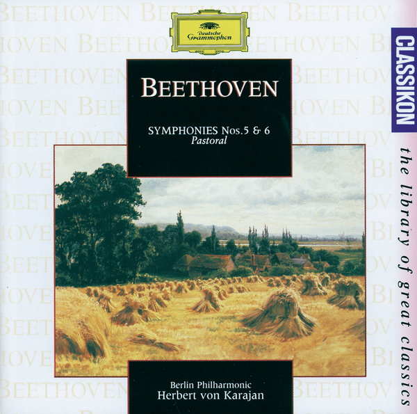 Beethoven: Symphonies Nos.5 & 6 "Pastoral"