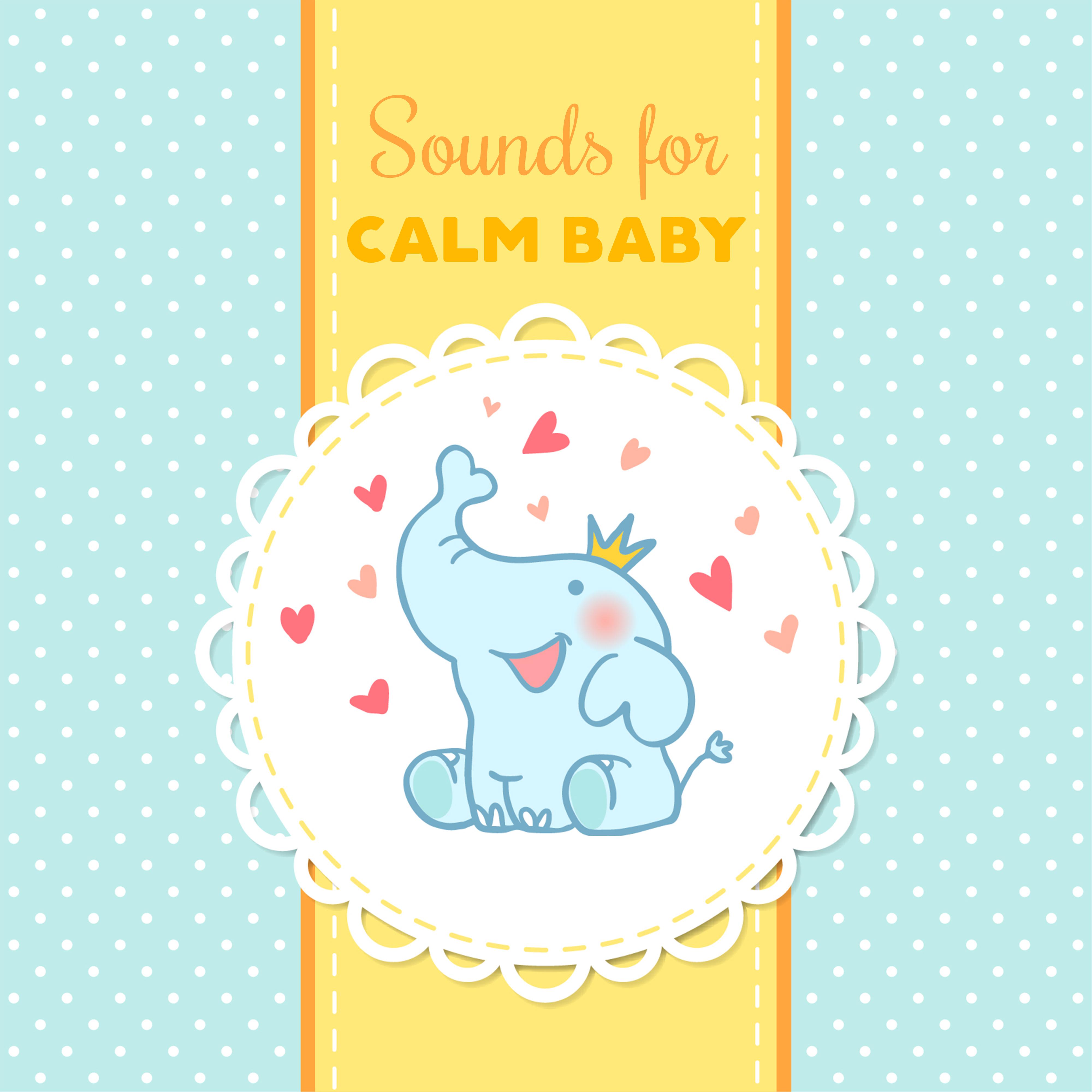 Sounds for Calm Baby