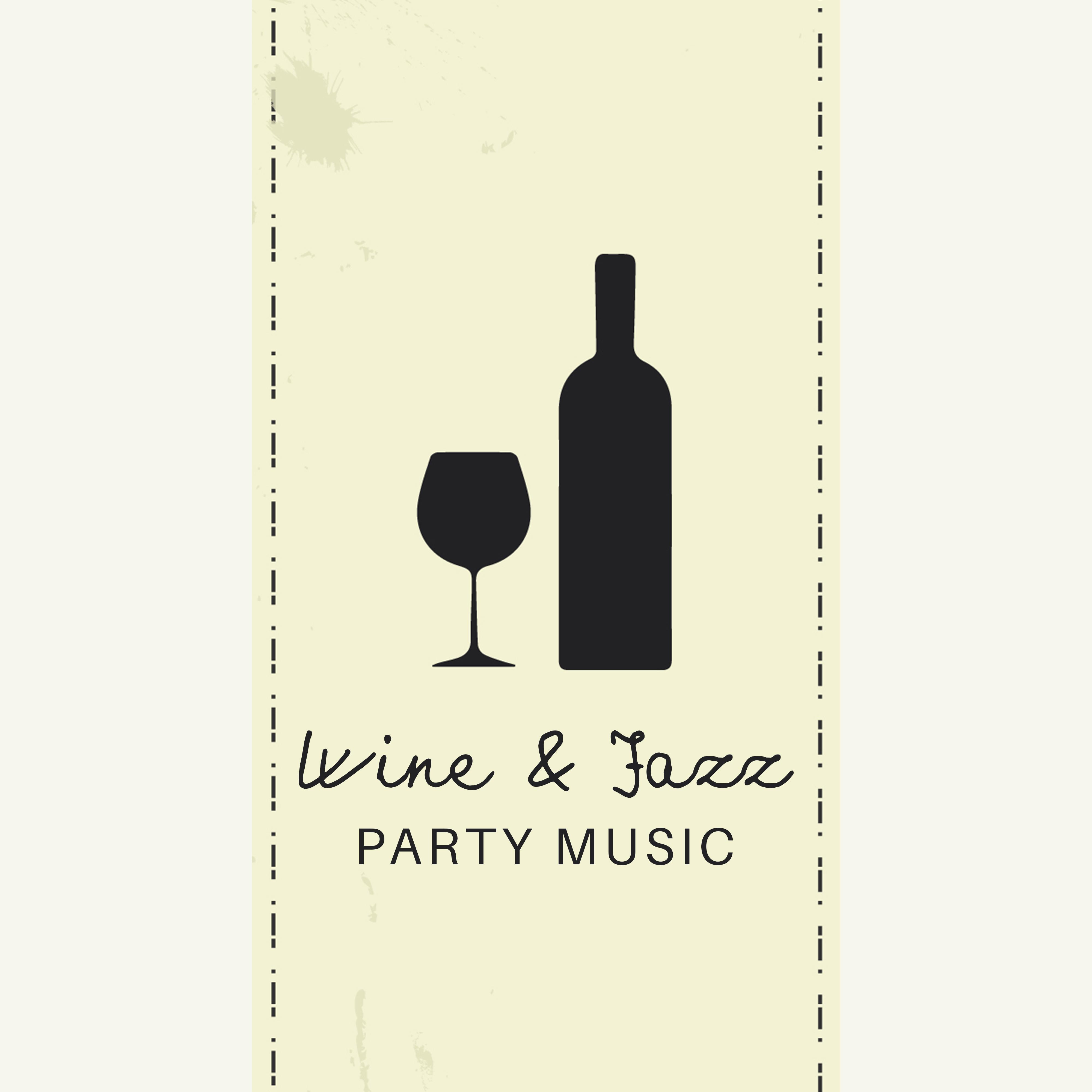 Wine & Jazz Party Music