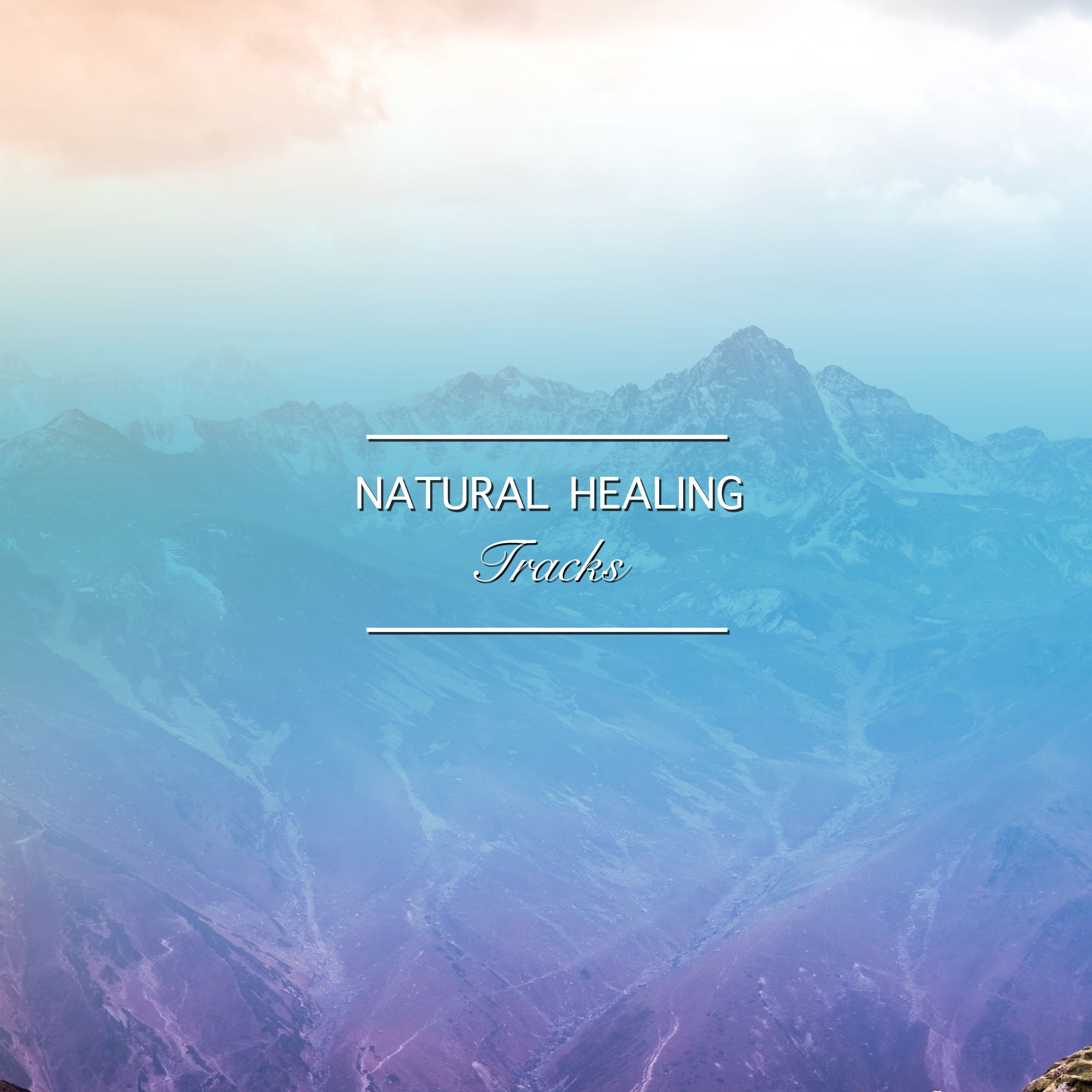 #20 Natural Healing Tracks for Spirital Awakening