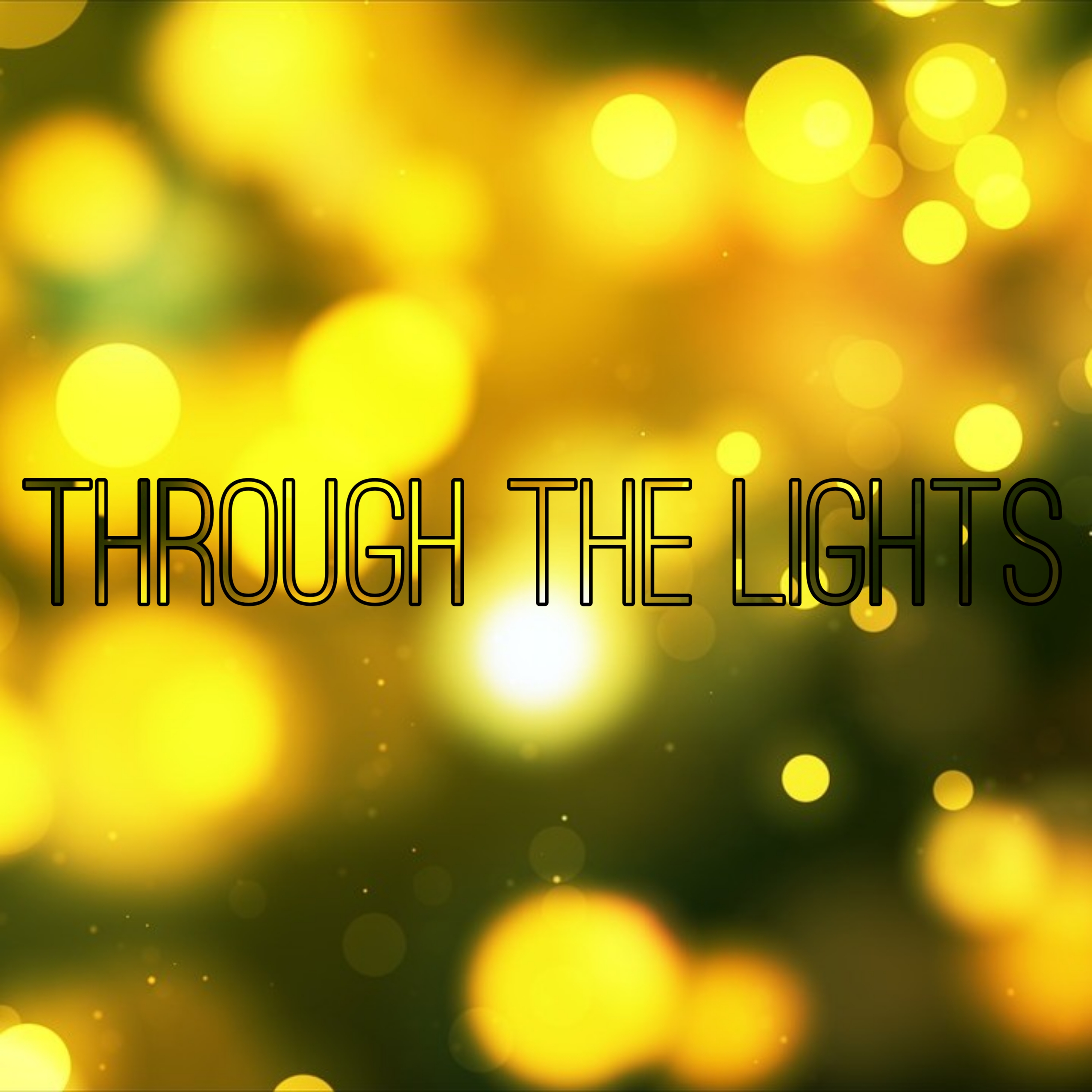 Through the Lights