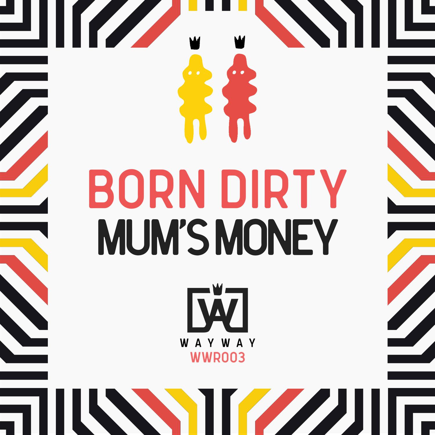 Mum's Money (Jakwob Rmx)