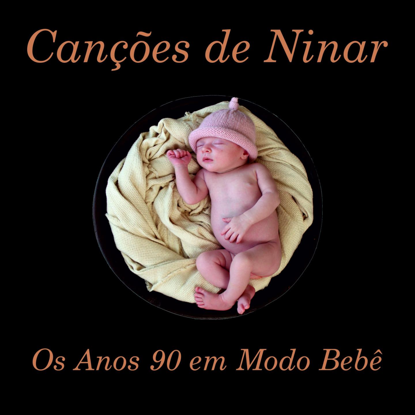 Can es de Ninar: Os Anos 90 em Modo Beb
