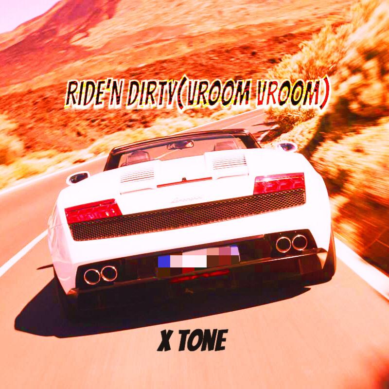 Ride' n dirty vroom vroom