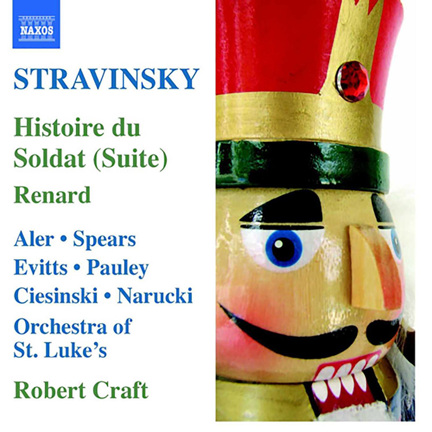 STRAVINSKY, I.: Histoire du Soldat Suite / Renard (Craft) (Stravinsky, Vol. 7)