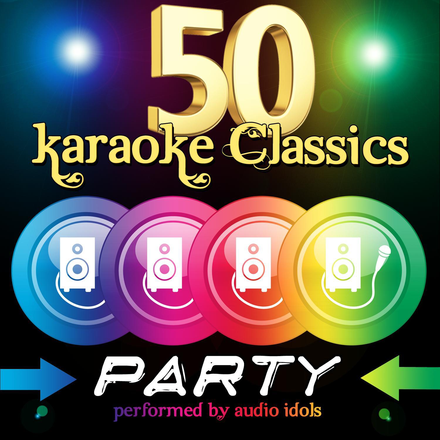 50 Karaoke Classics: Party