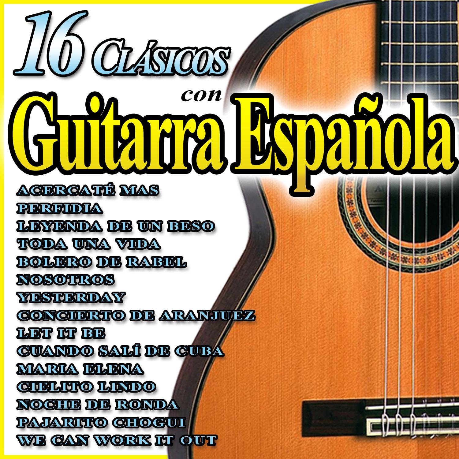 16 Cla sicos con Guitarra Espa ola