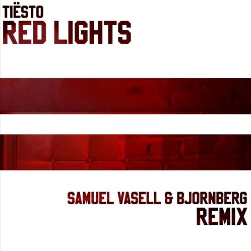 Red Lights (Samuel Vasell & Bjornberg Remix)