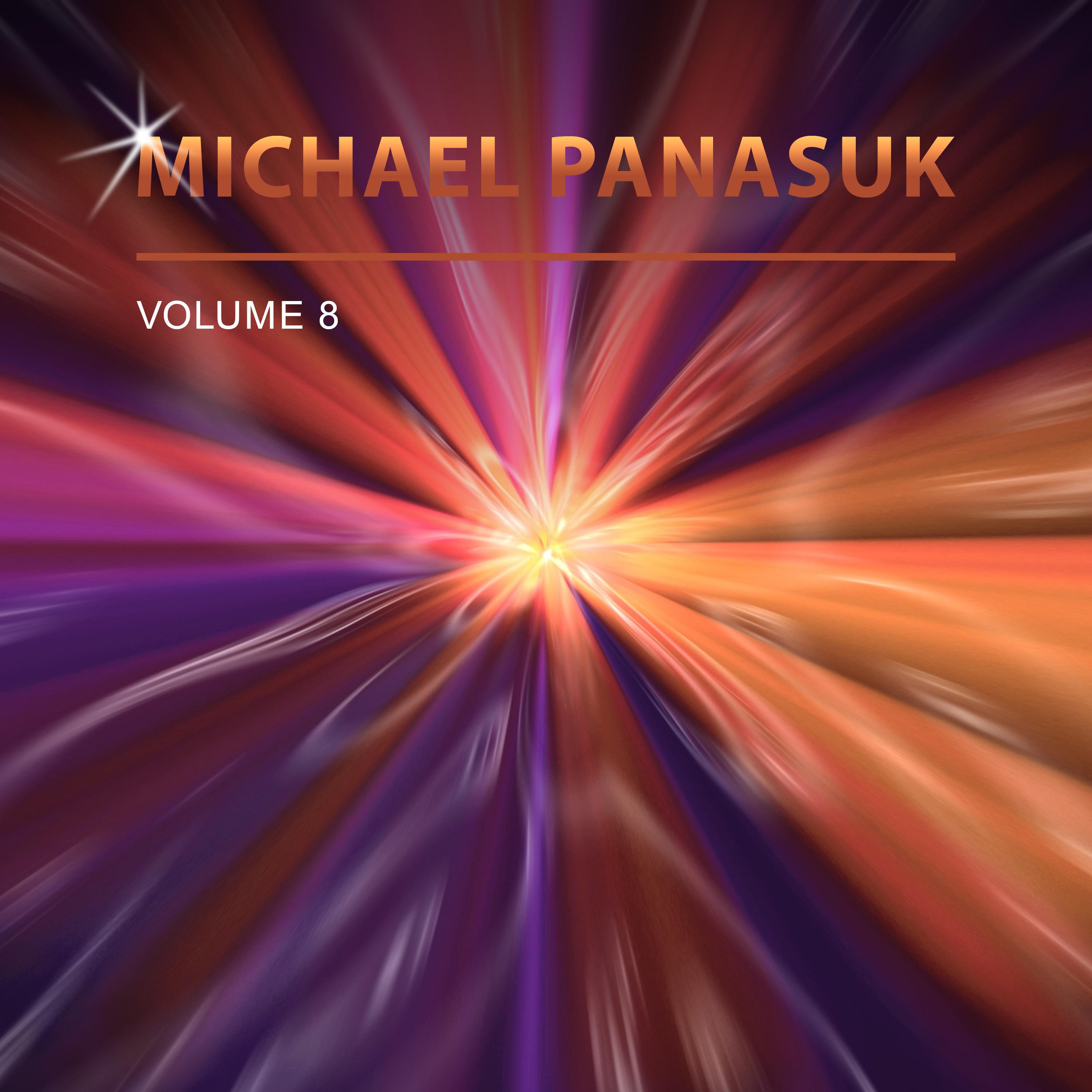 Michael Panasuk, Vol. 8