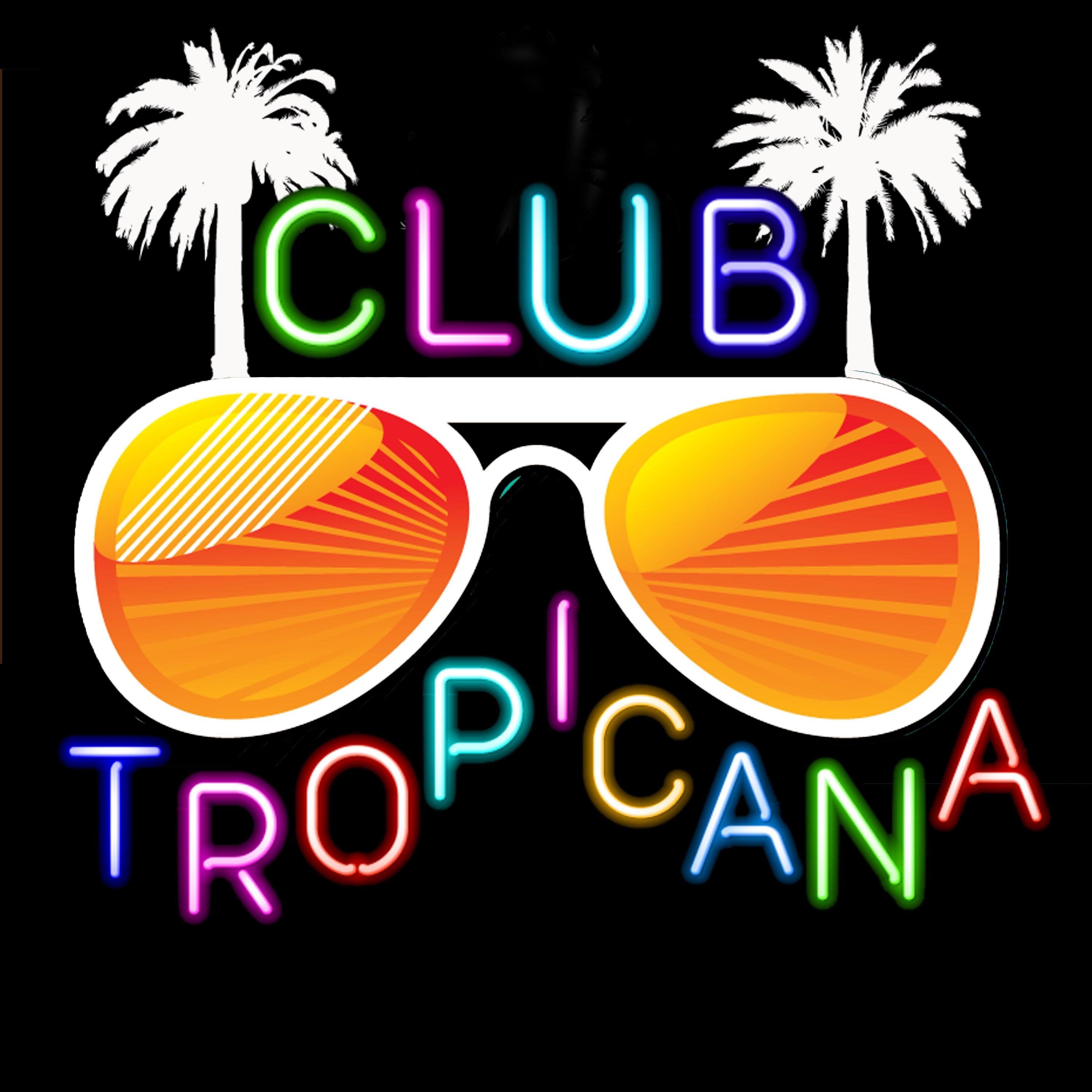 Club Tropicana: A Night to Remember