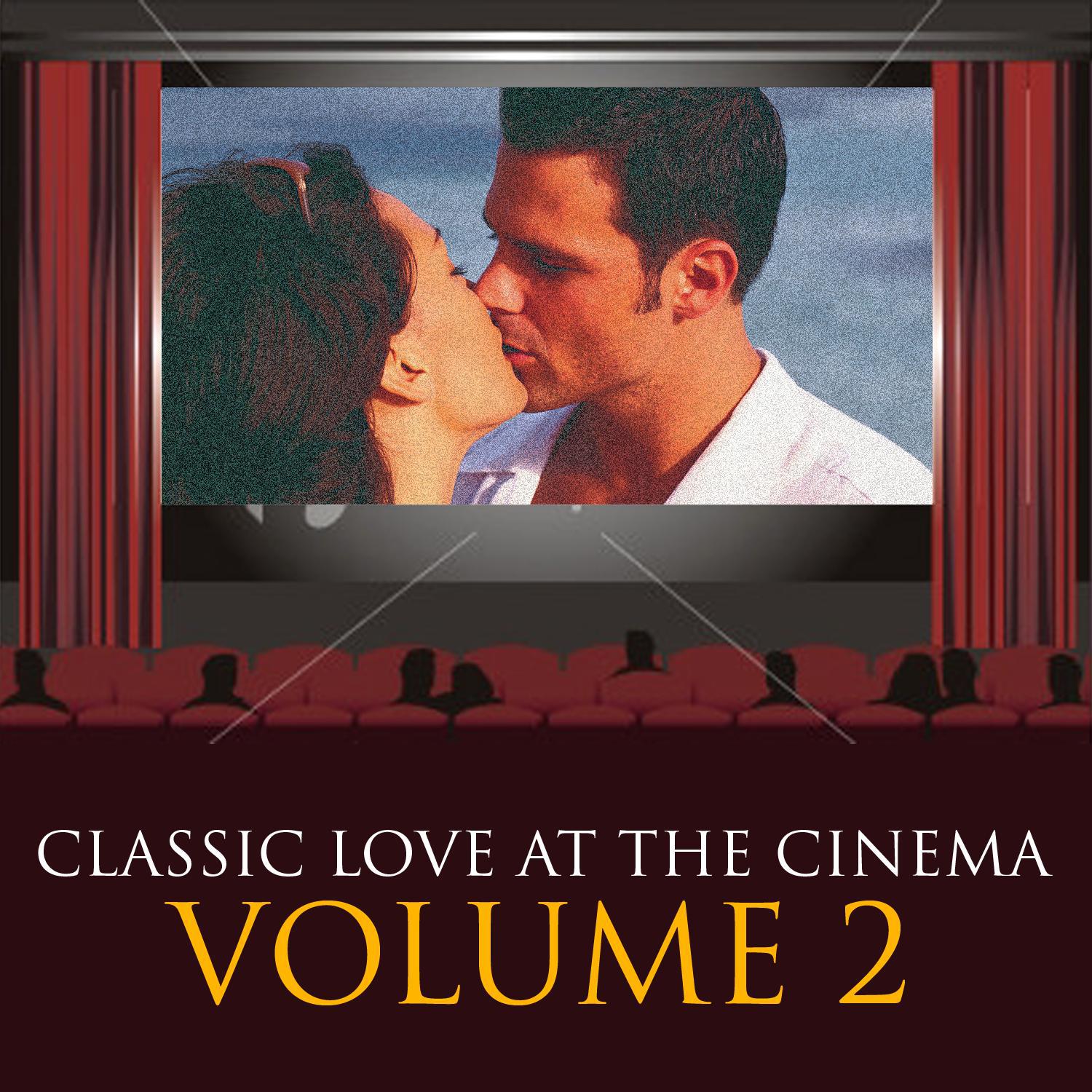 Classical Love At The Cinema Volume 2