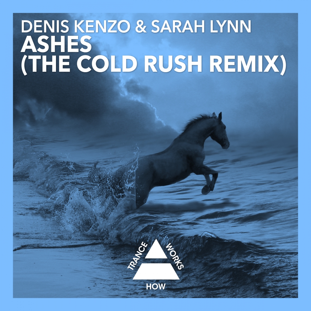 Ashes (Cold Rush Remix)