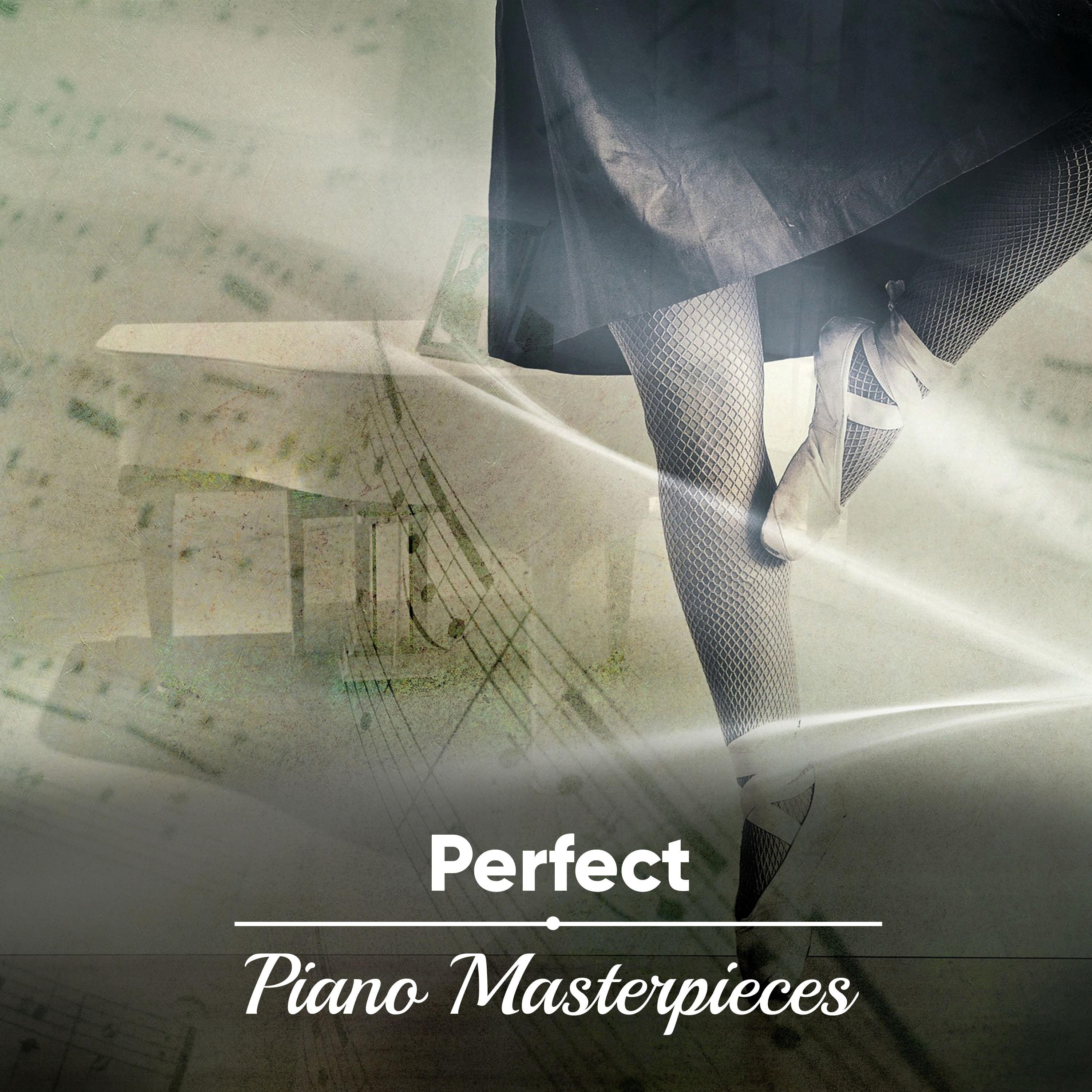 #10 Perfect Piano Masterpieces