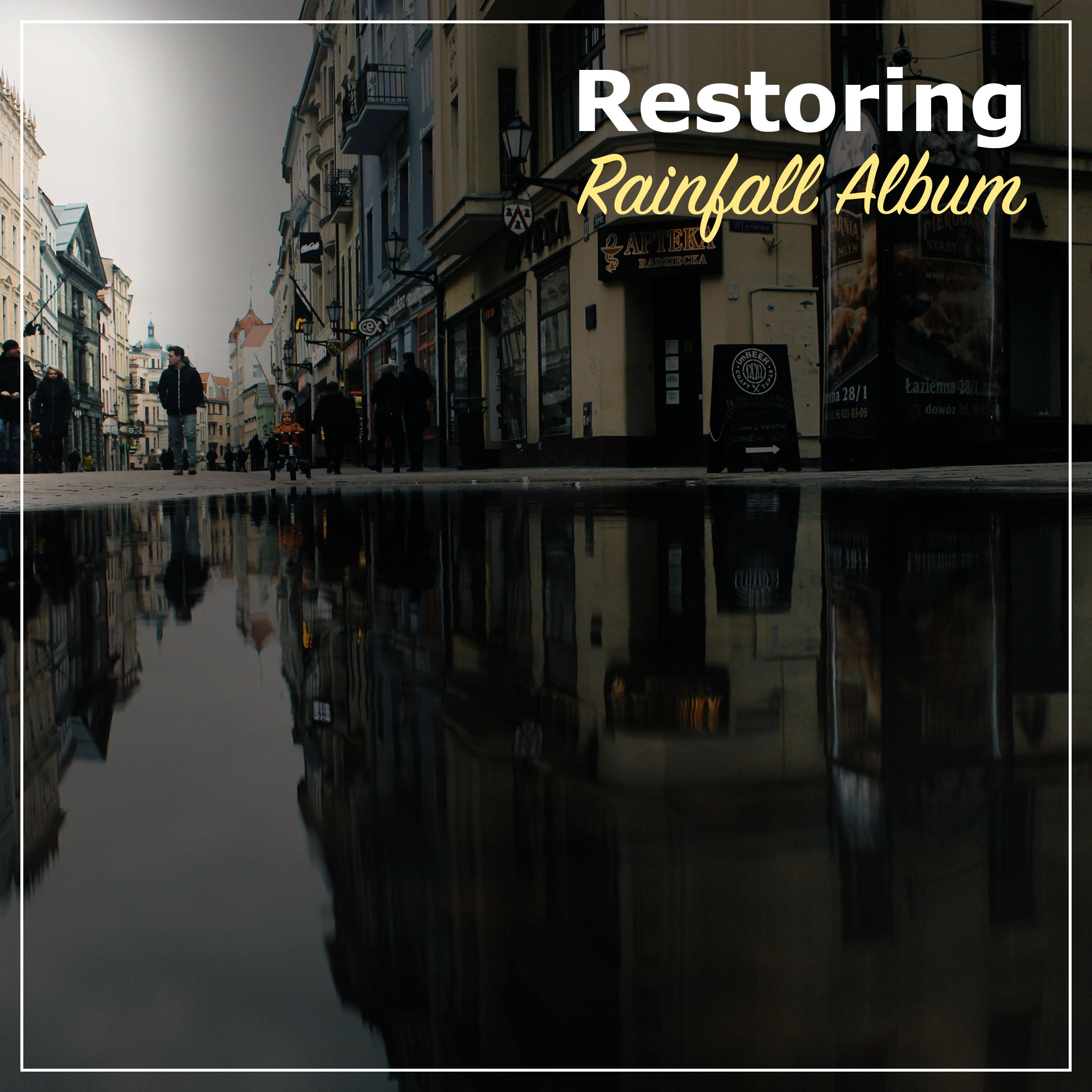 #16 Restoring Rainfall Album