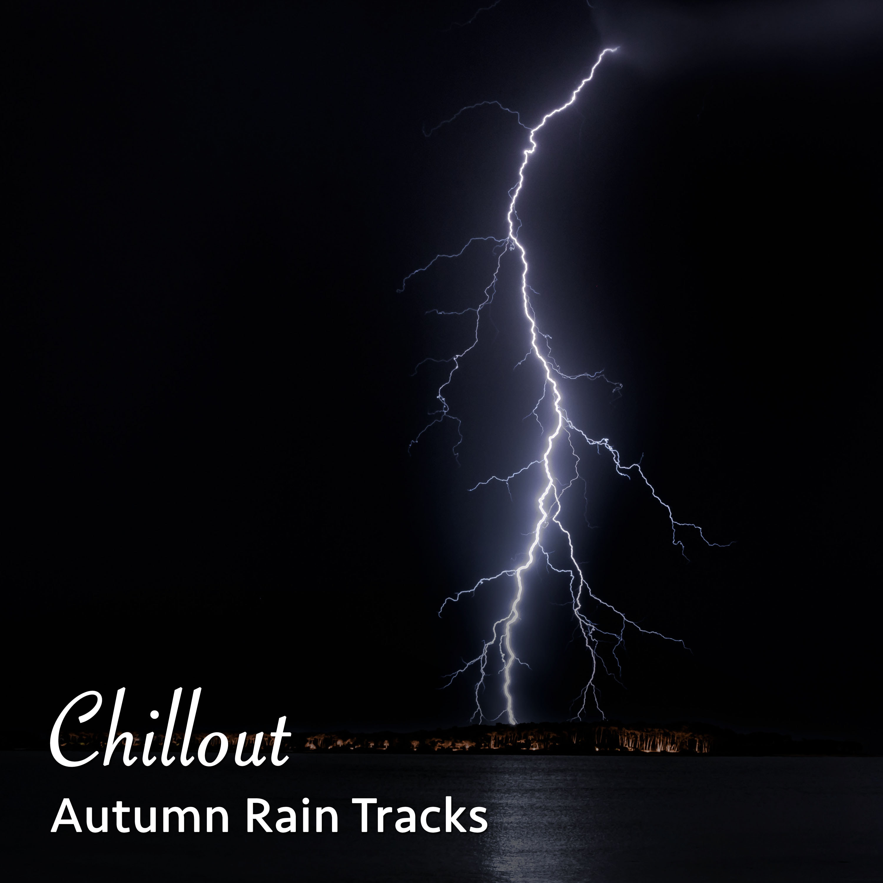 #16 Chillout Autumn Rain Tracks from Nature