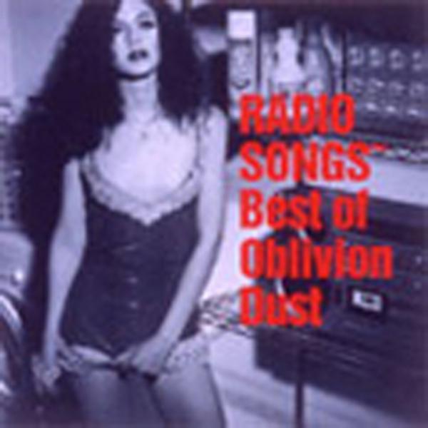 RADIO SONGS Best of Oblivion Dust