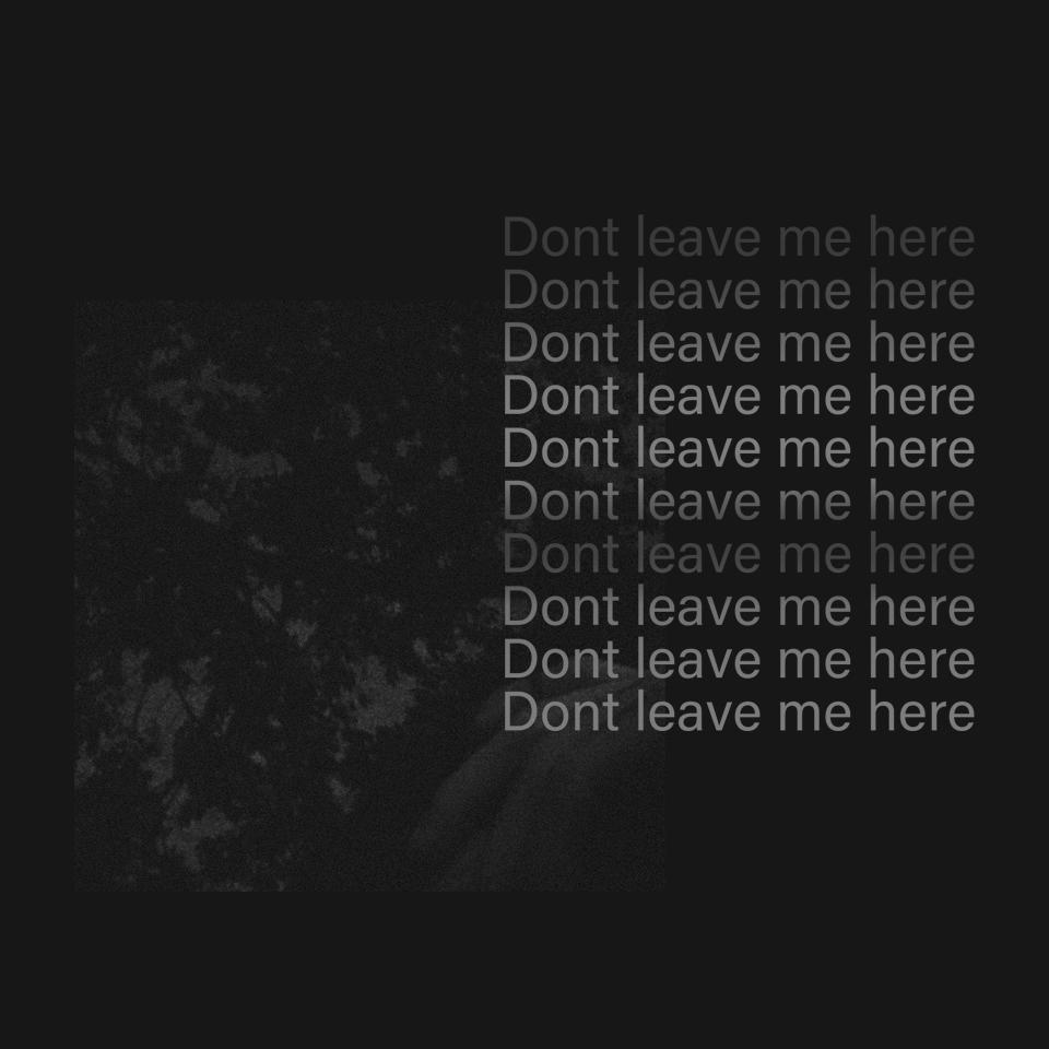 Dont leave me here|sold