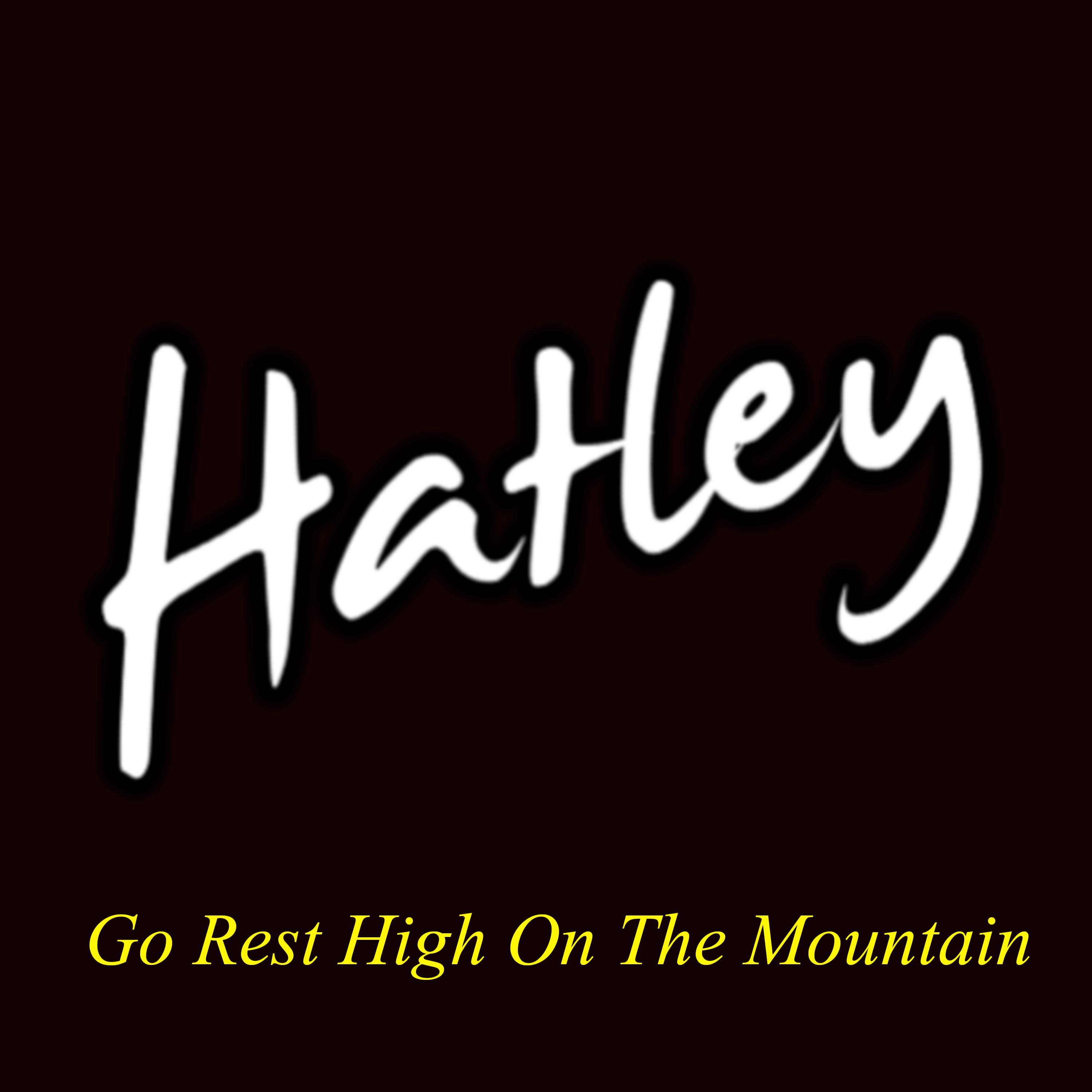 Go Rest High On That Mountain