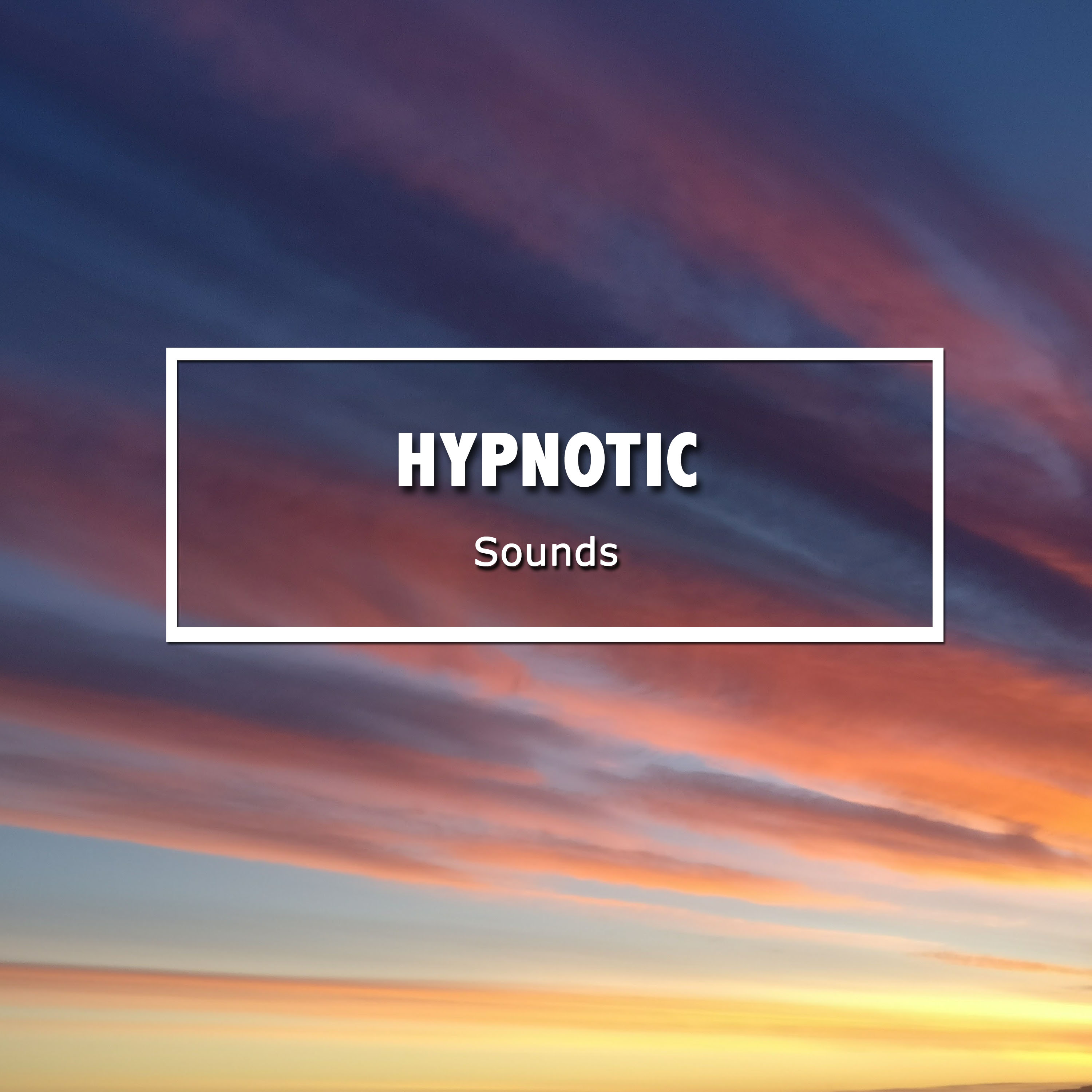 #18 Hypnotic Sounds for Enlightenment