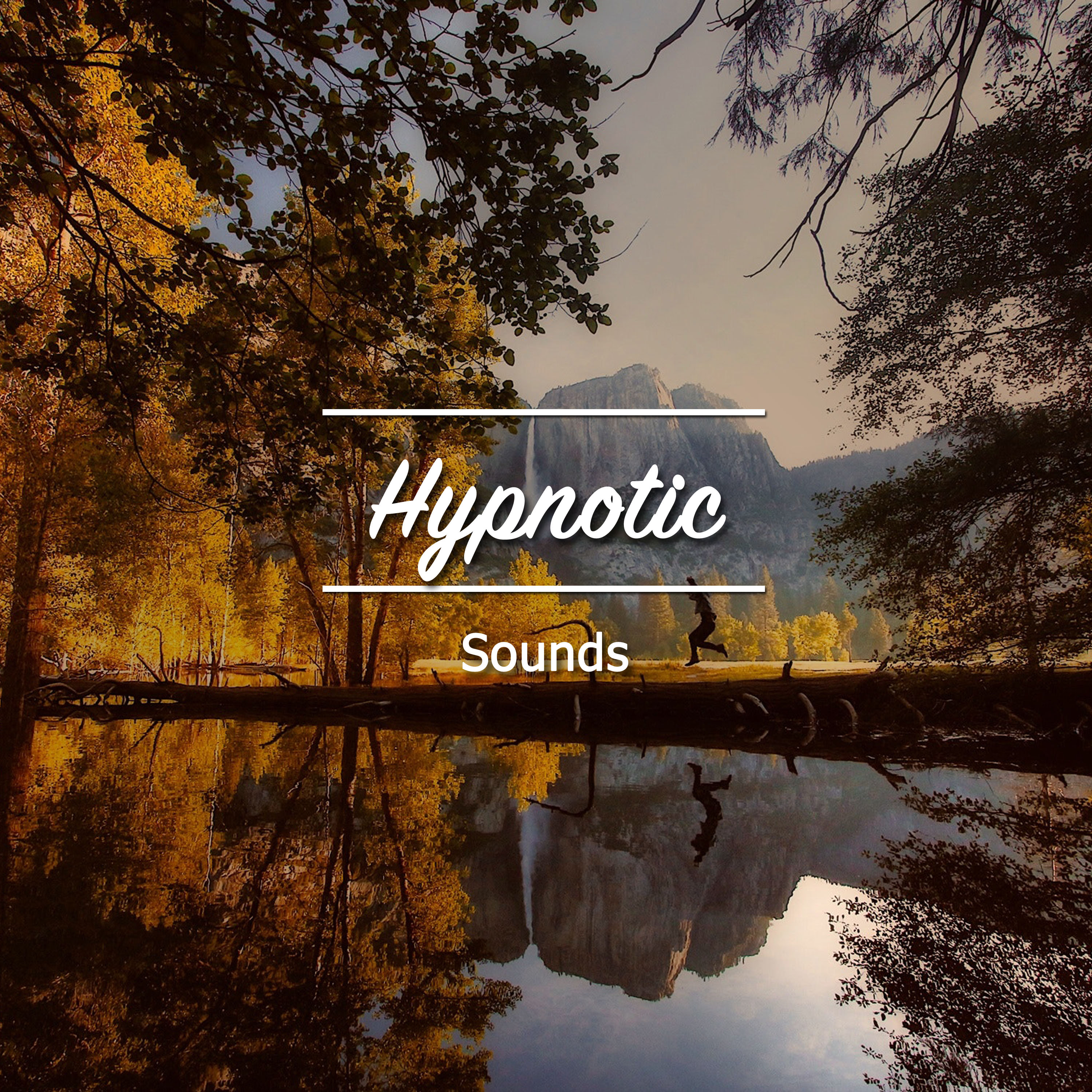 #2018 Hypnotic Sounds for Ultimate Relaxation