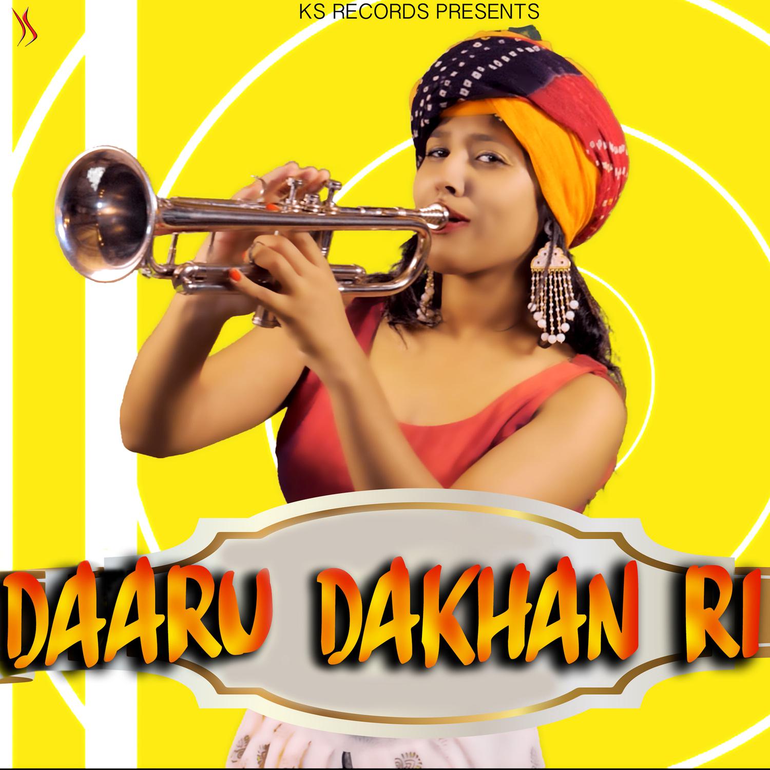 Daaru Dakhan Ri - Single