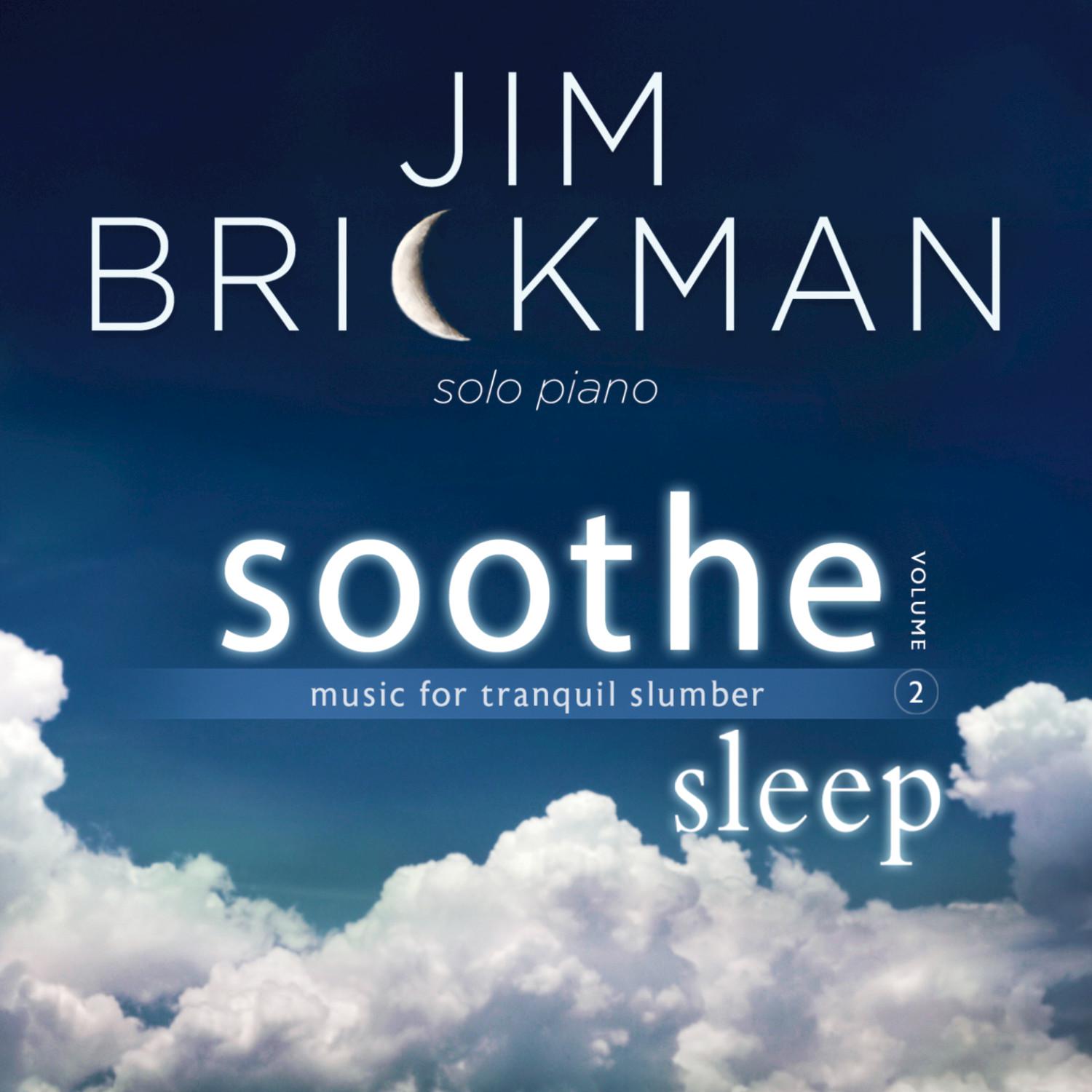 Soothe, Vol. 2: Sleep (Music for Tranquil Slumber)