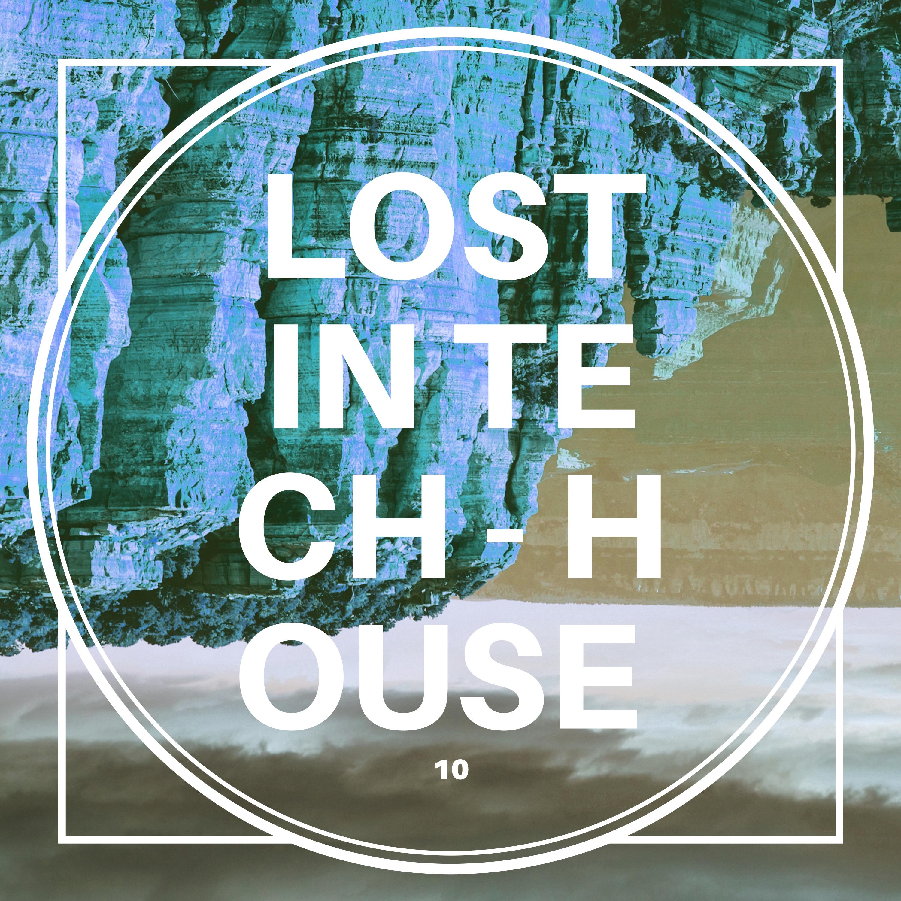 Lost in Tech-House, Vol. 10