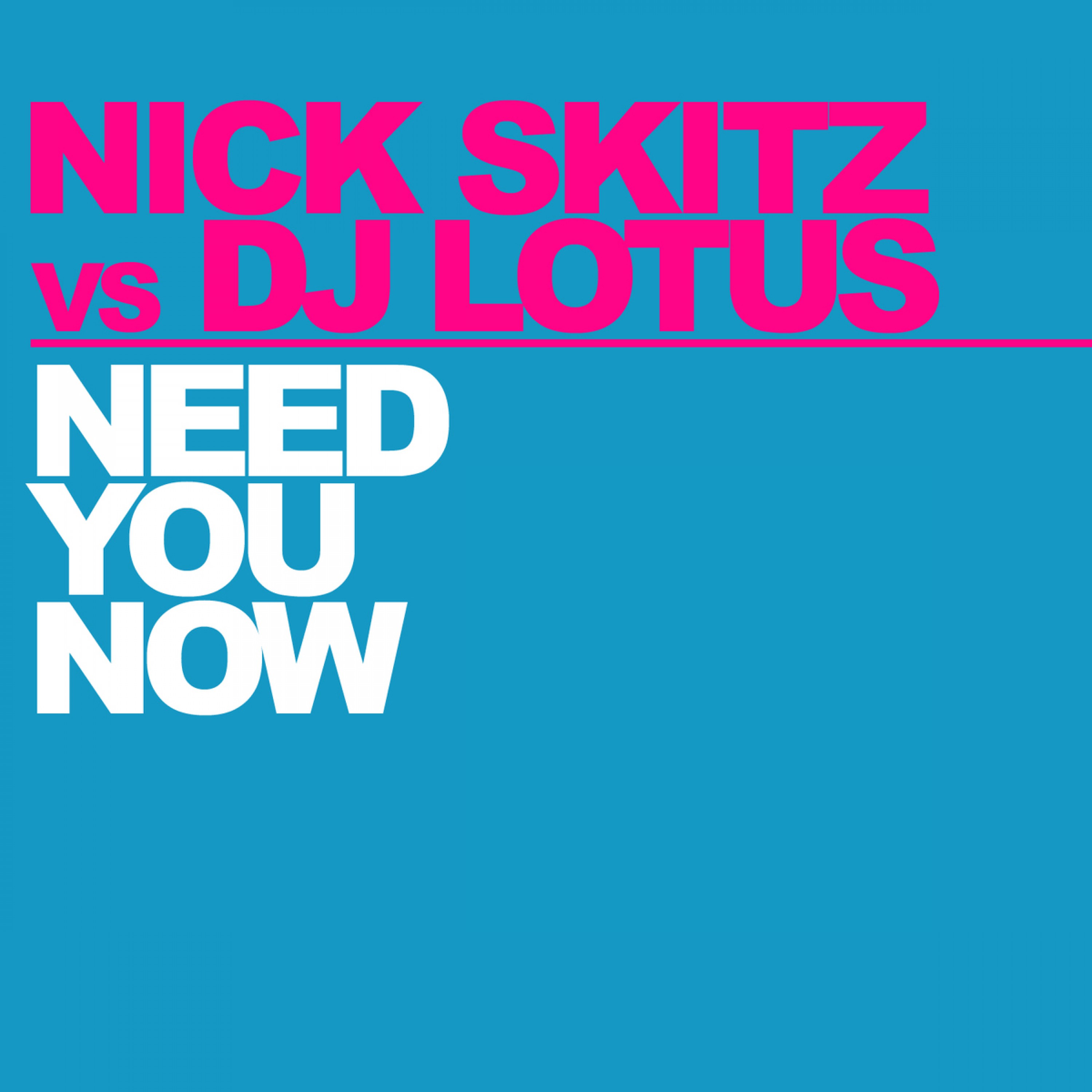 Need You Now (Kris McTwain Remix)