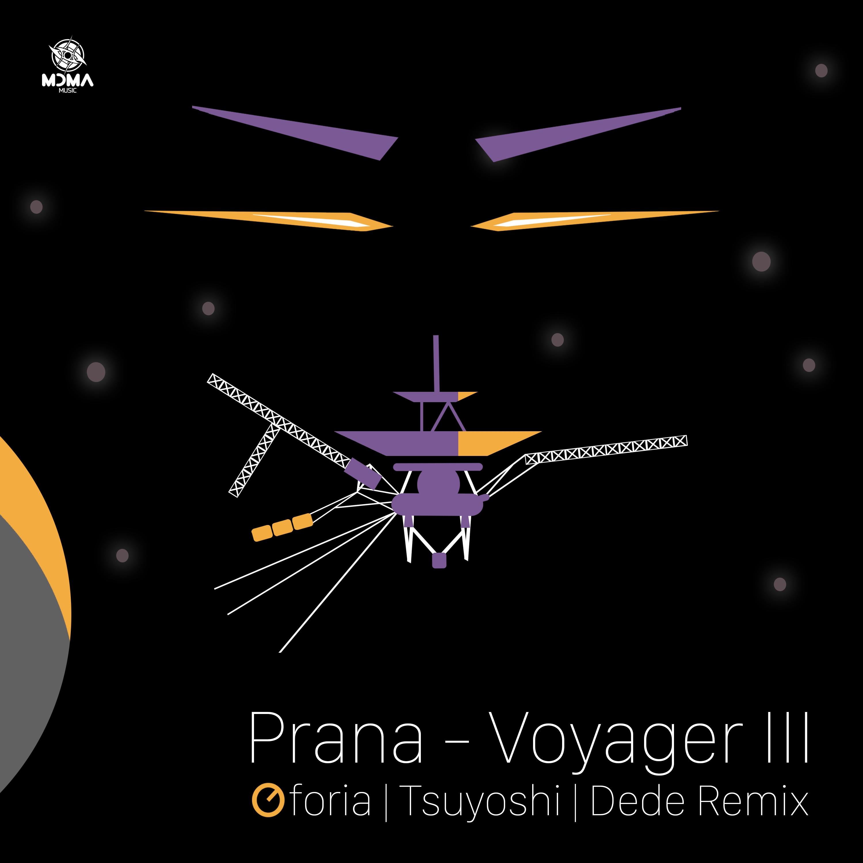 Voyager III (Oforia Vs. Tsuyoshi S Vs. Dede Remix)