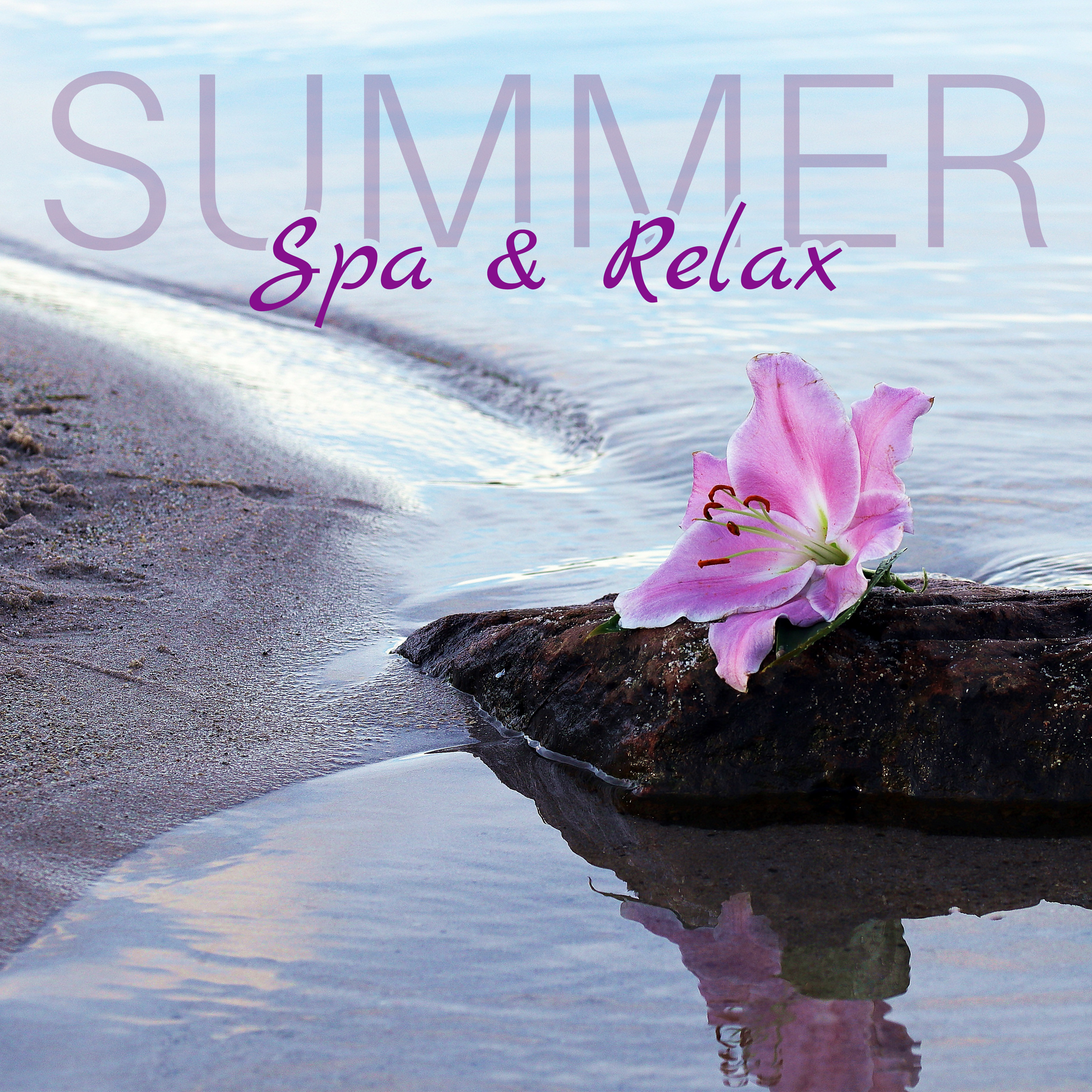 Summer Spa  Relax  New Age Music, Relax  Spa, Wellness, Rest, Zen, Hotel Music