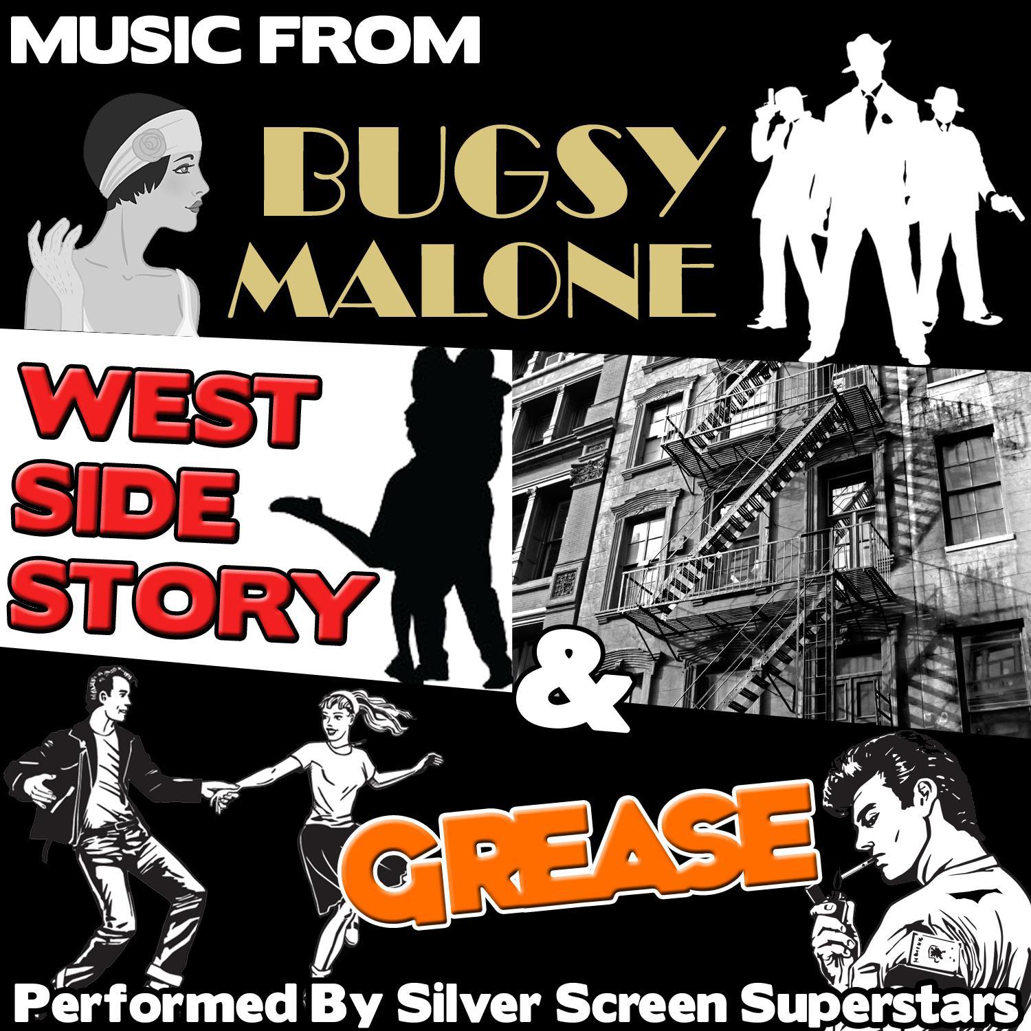 Music from Bugsy Malone, West Side Story & Grease