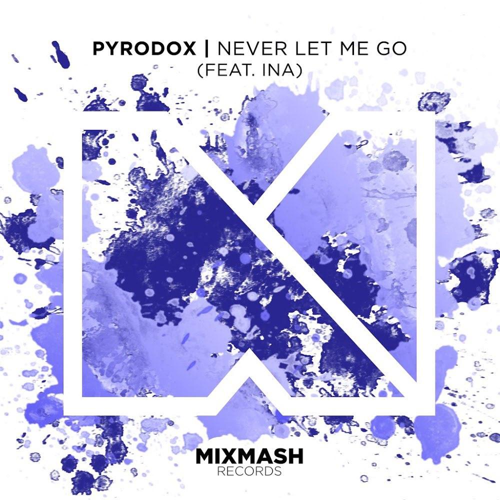 Never Let Me Go (Radio Edit)