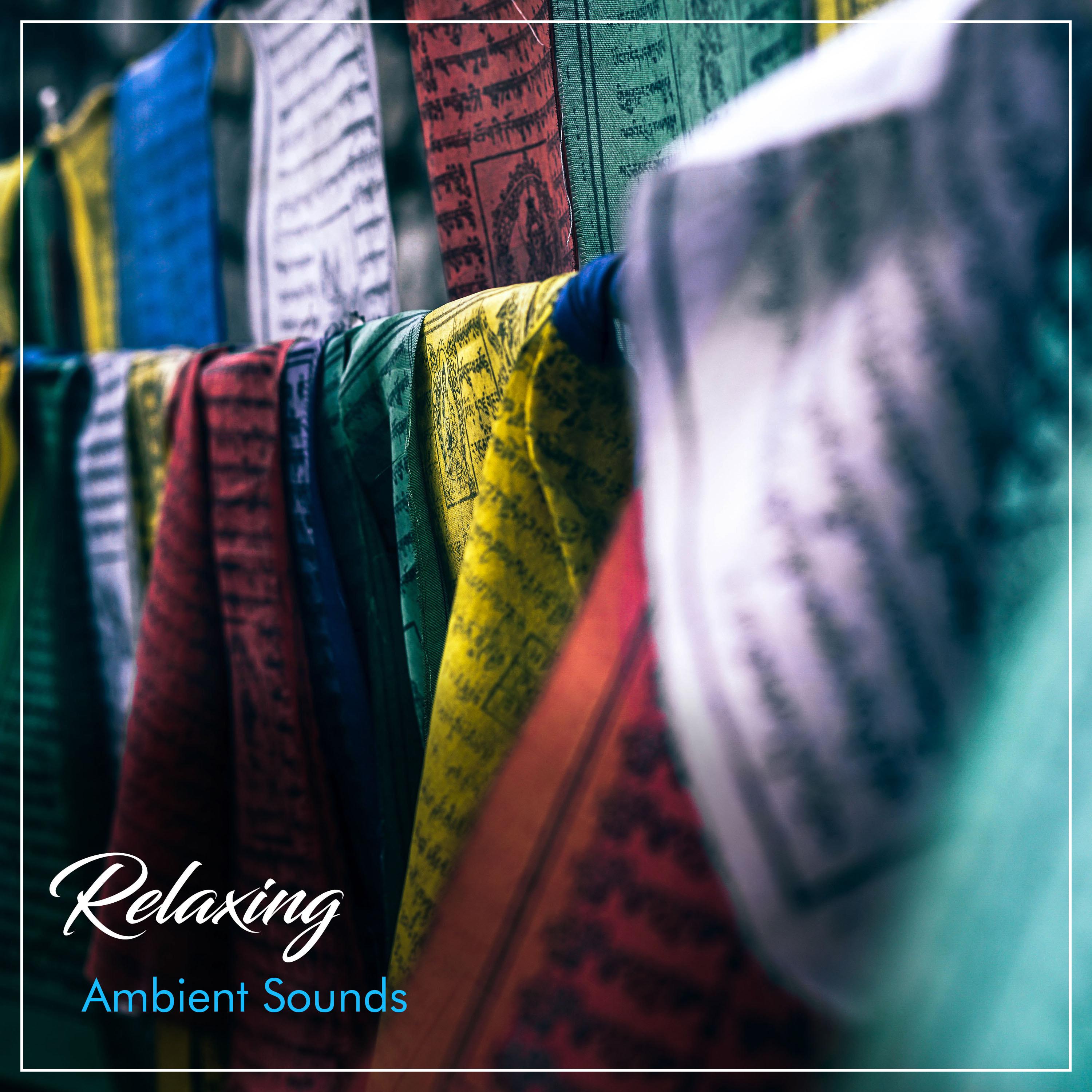 #12 Relaxing, Ambient Sounds to Free the Soul
