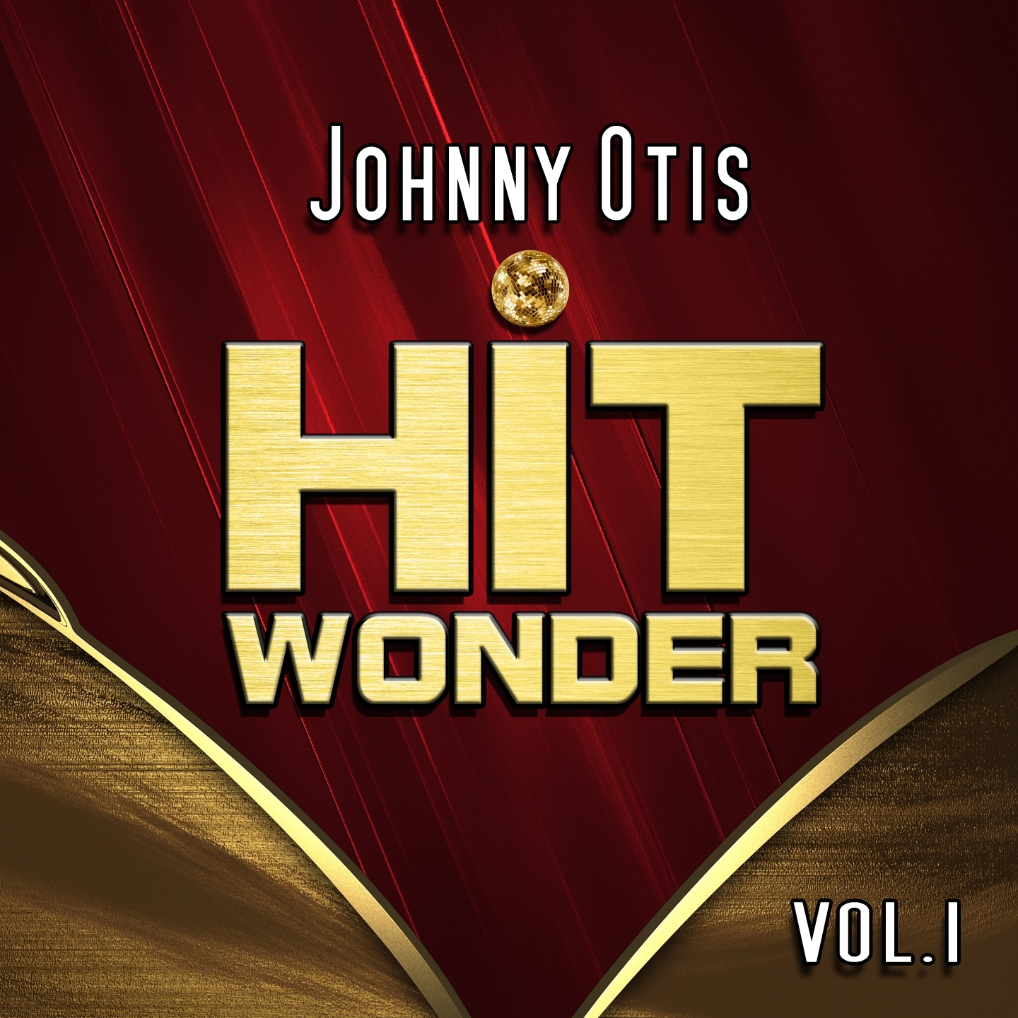 Hit Wonder: Johnny Otis, Vol. 1