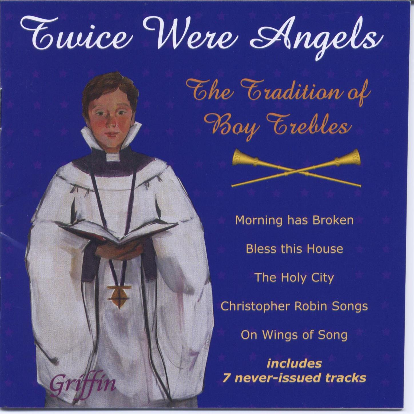 Twice were Angels: The Tradition of Boy Trebles