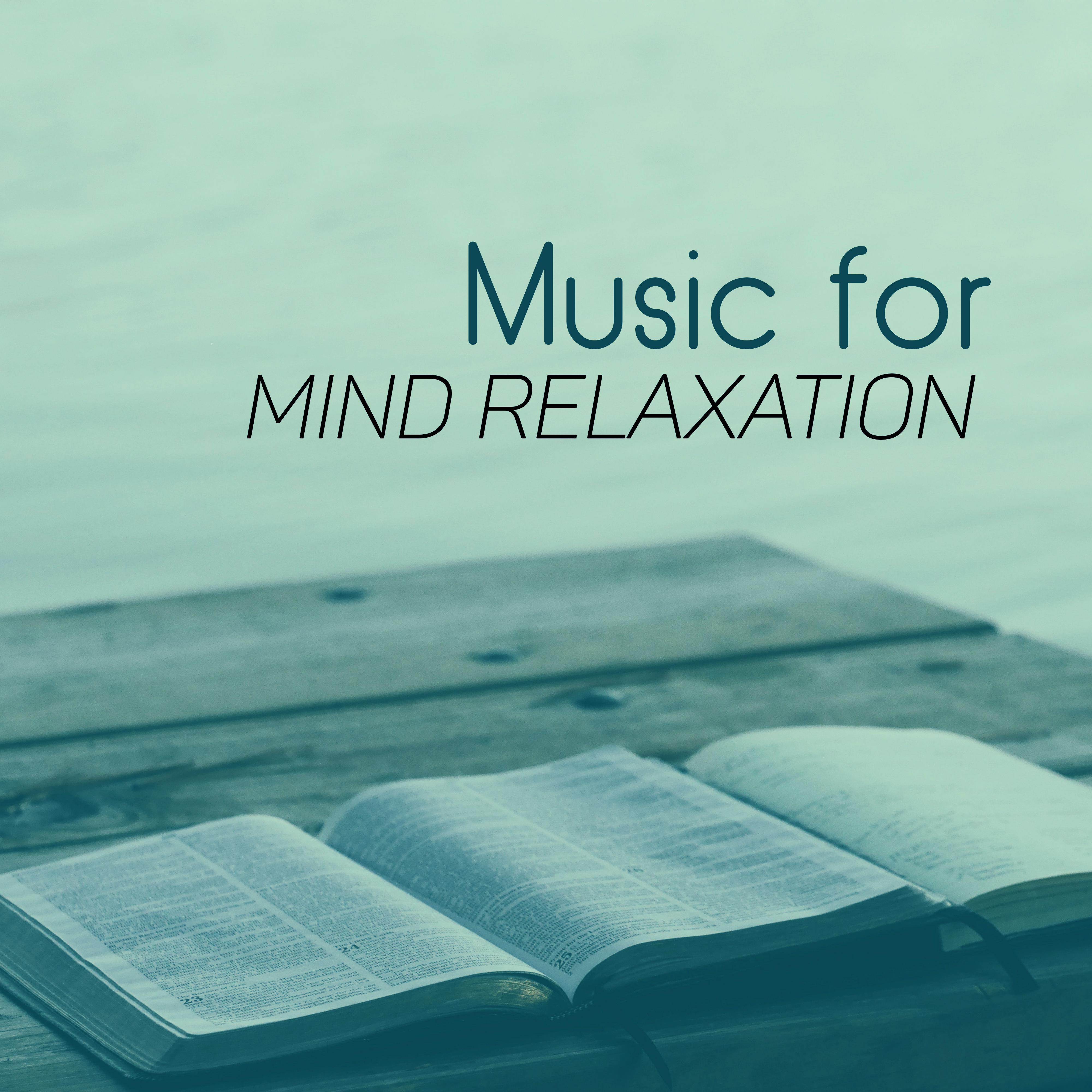 Music for Mind Relaxation  Easy Listening Classical Music, Sounds to Relax, Peaceful Songs