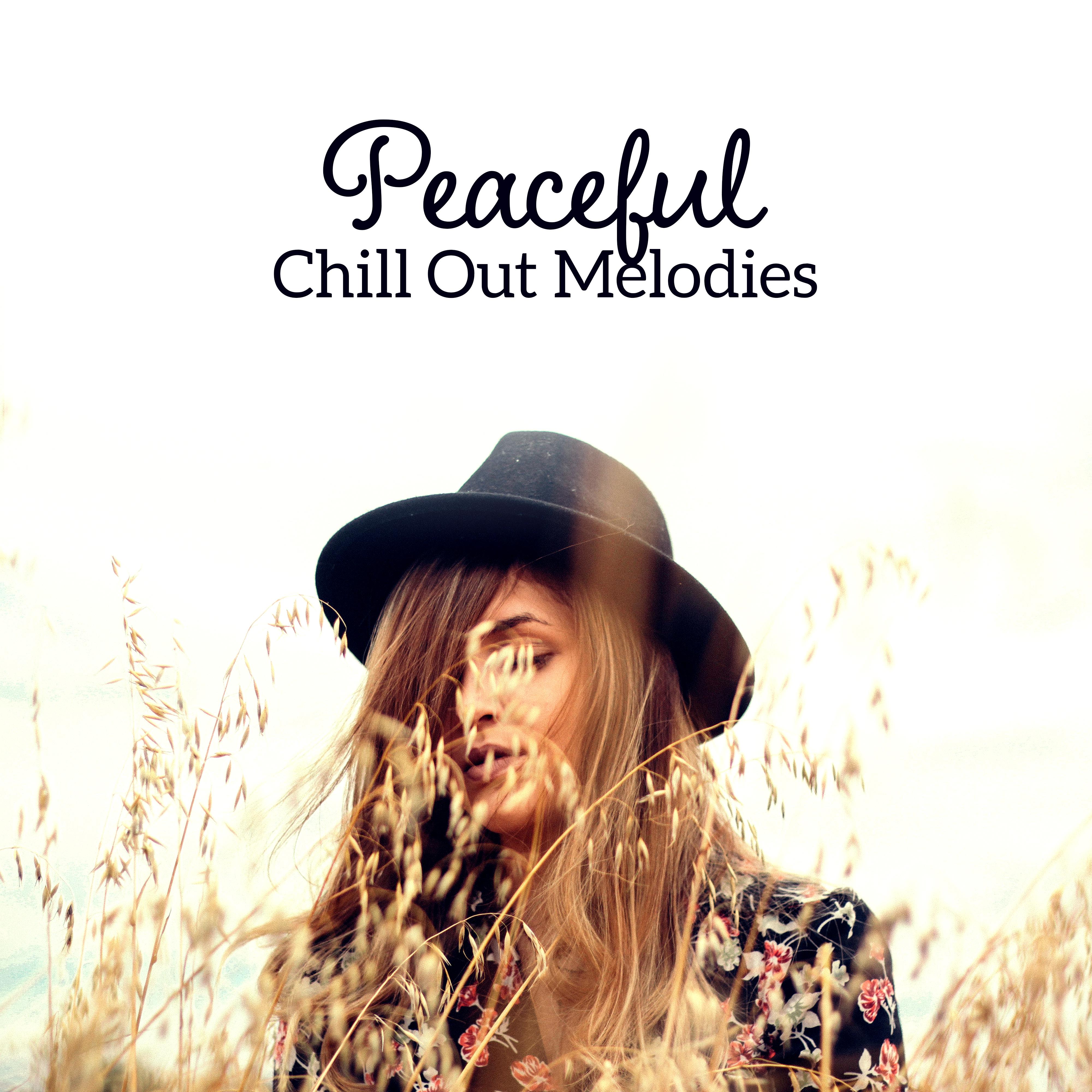 Peaceful Chill Out Melodies  Summer Rest, Beach Relaxation, Stress Relief, Inner Peace, Calm Sounds