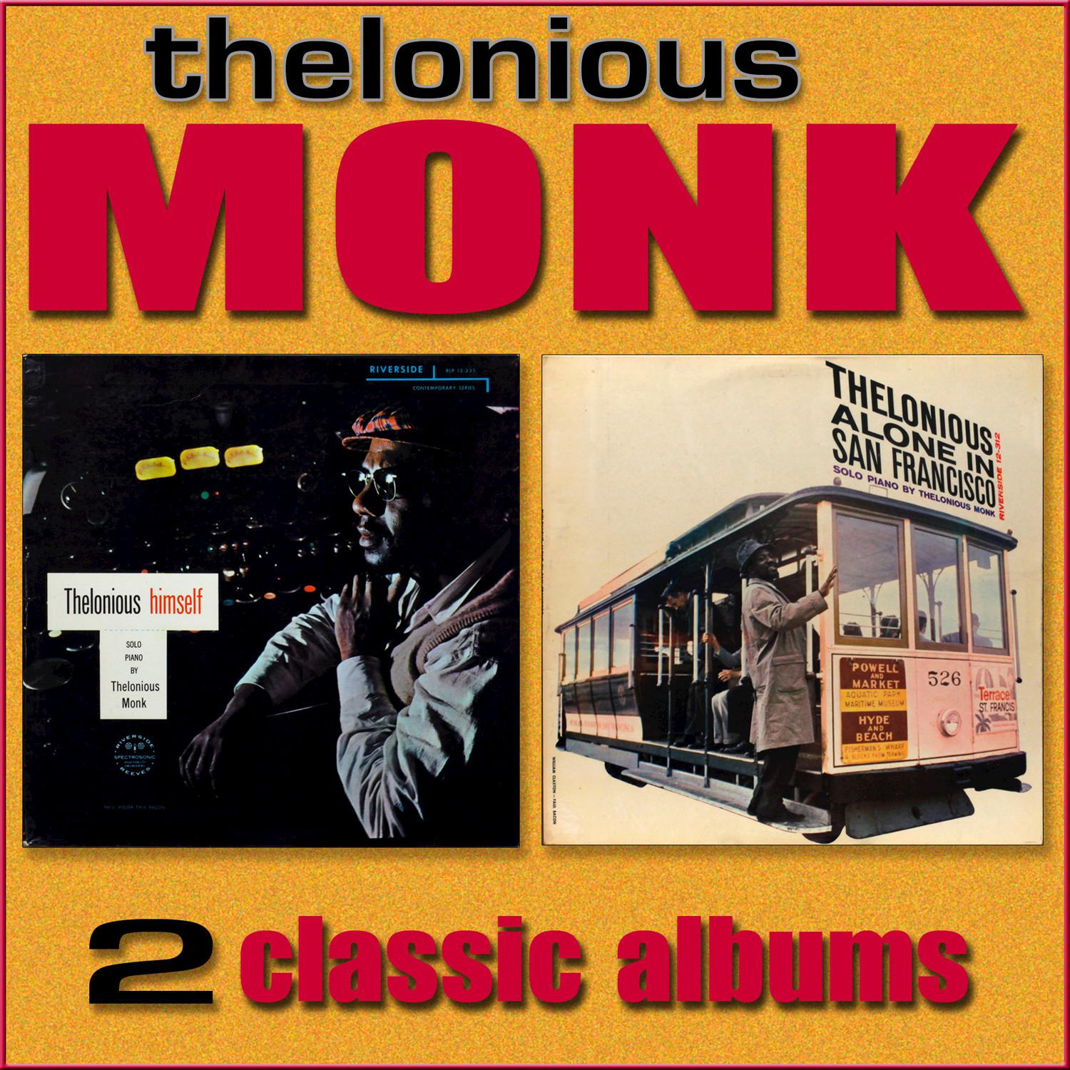 Thelonious Himself / Thelonious Alone in San Francisco