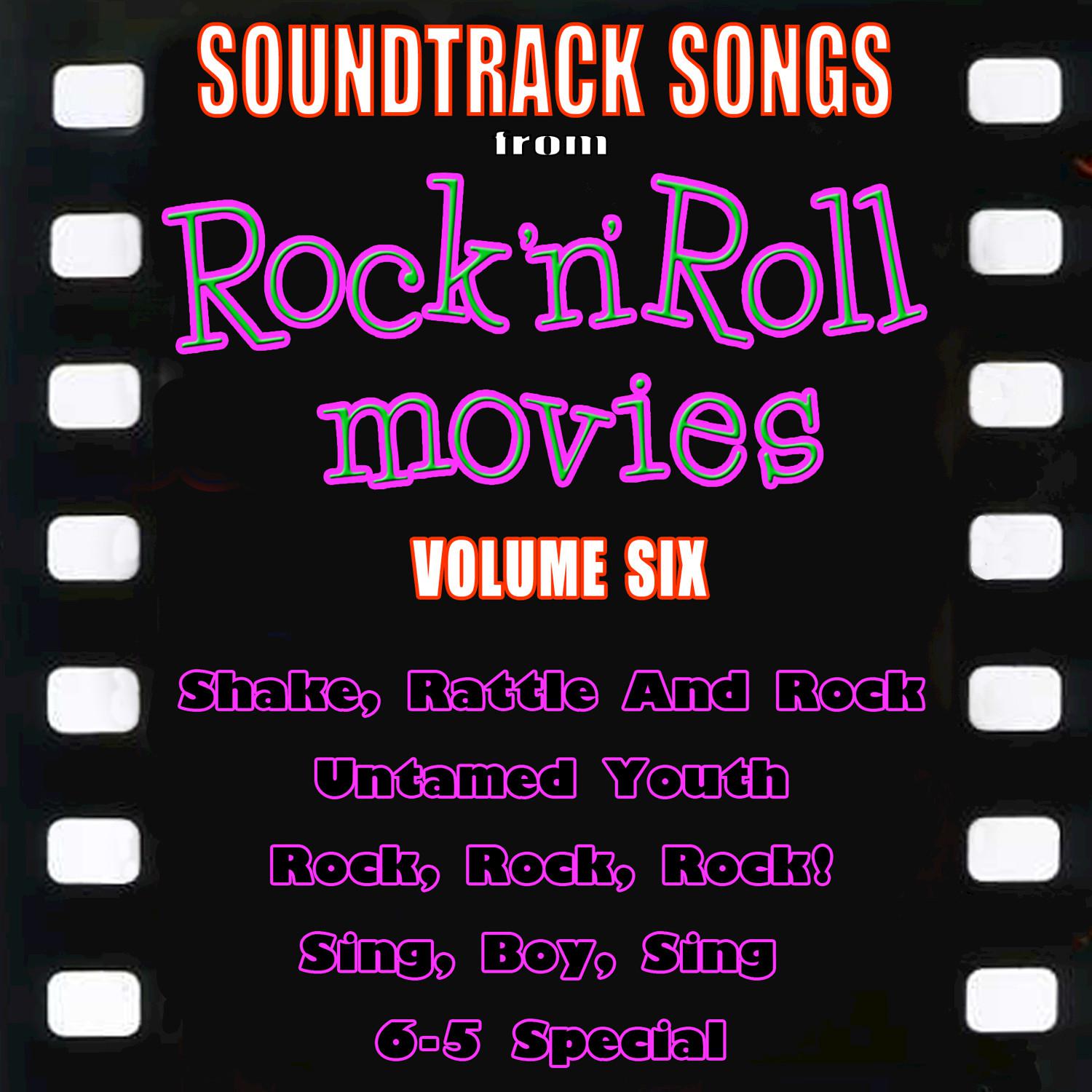 Soundtrack Songs from Rock'n'Roll Movies, Vol. 6